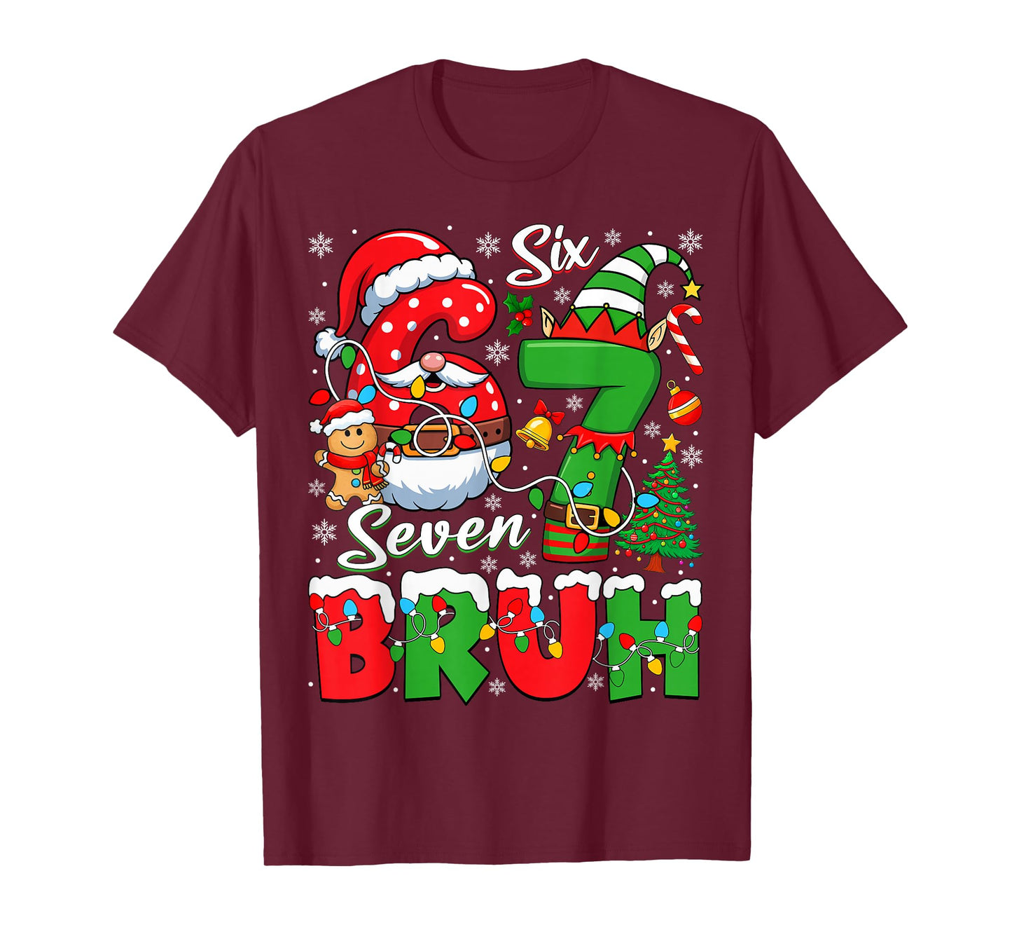 Funny Bruh Six Seven 6 7 Meme Christmas 67 Boy Girl Kids T-Shirt