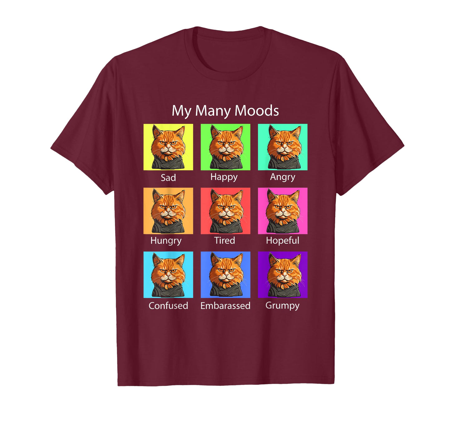 My Many Moods Funny Cat Grumpy Face - Kitten Cat Lover T-Shirt