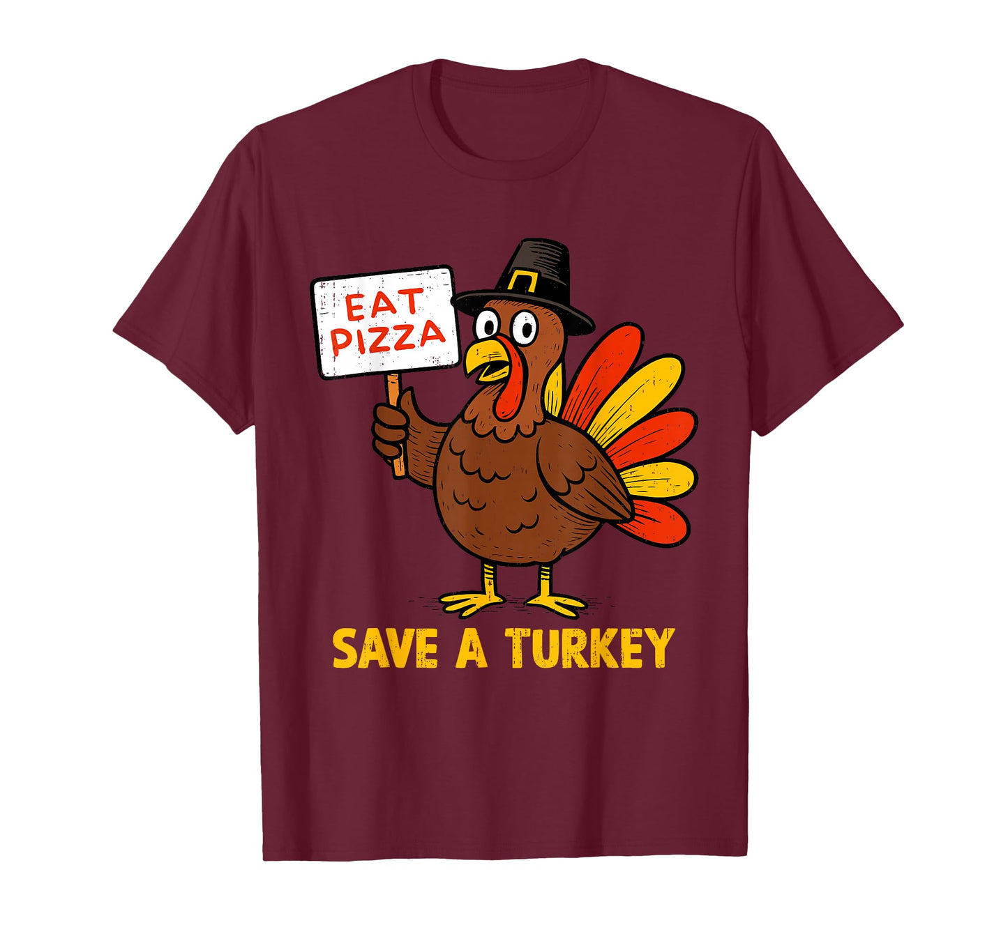 Save A Turkey Eat Pizza Thanksgiving Food Men Women Kids T-Shirt