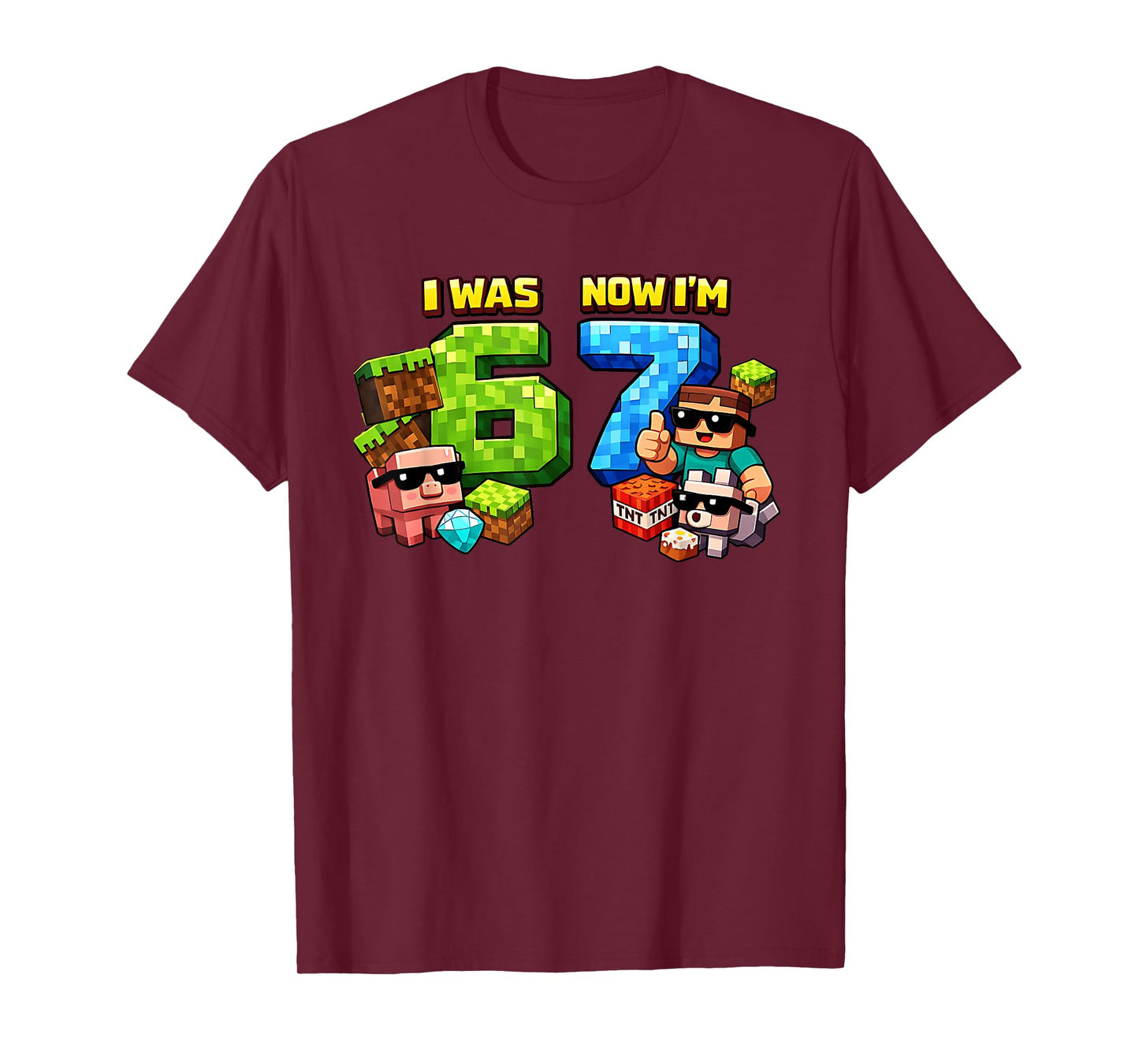 I was 6 Now I'm 7 Pixel Game Art 67 Meme Kids Birthday Party T-Shirt