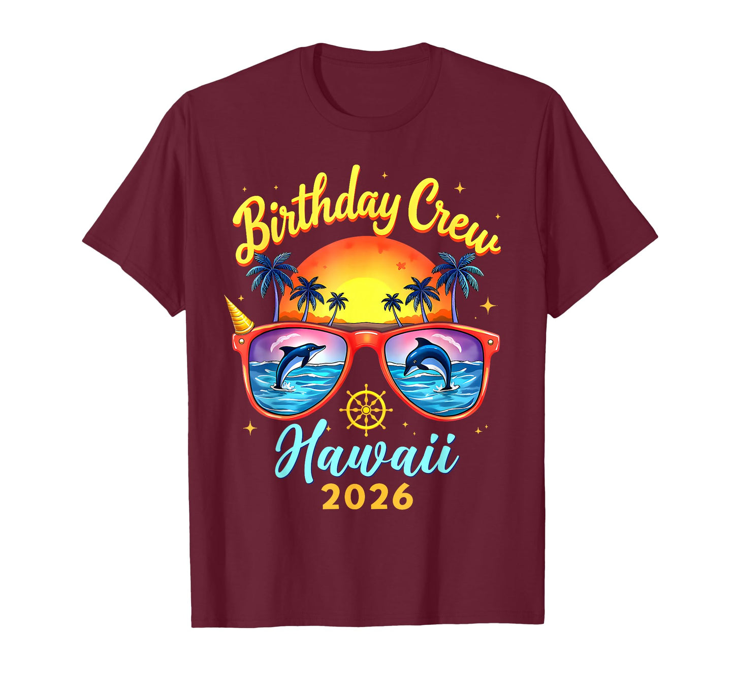 Birthday Crew Vacation Hawaii 2026 Cruise Summer Birthday T-Shirt