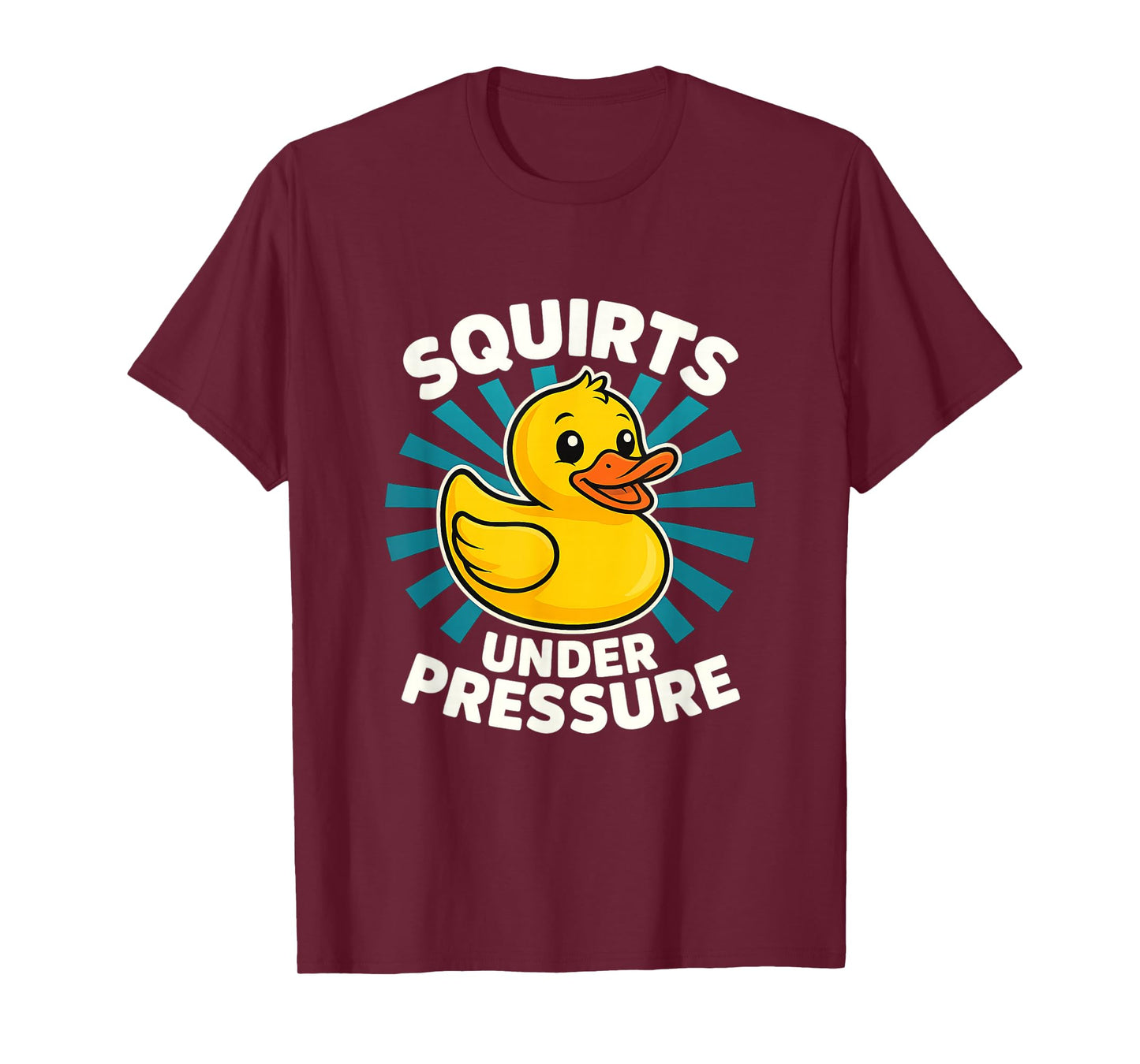 Squirts Under Pressure Funny Word Play Witty Adult Meme NSFW T-Shirt