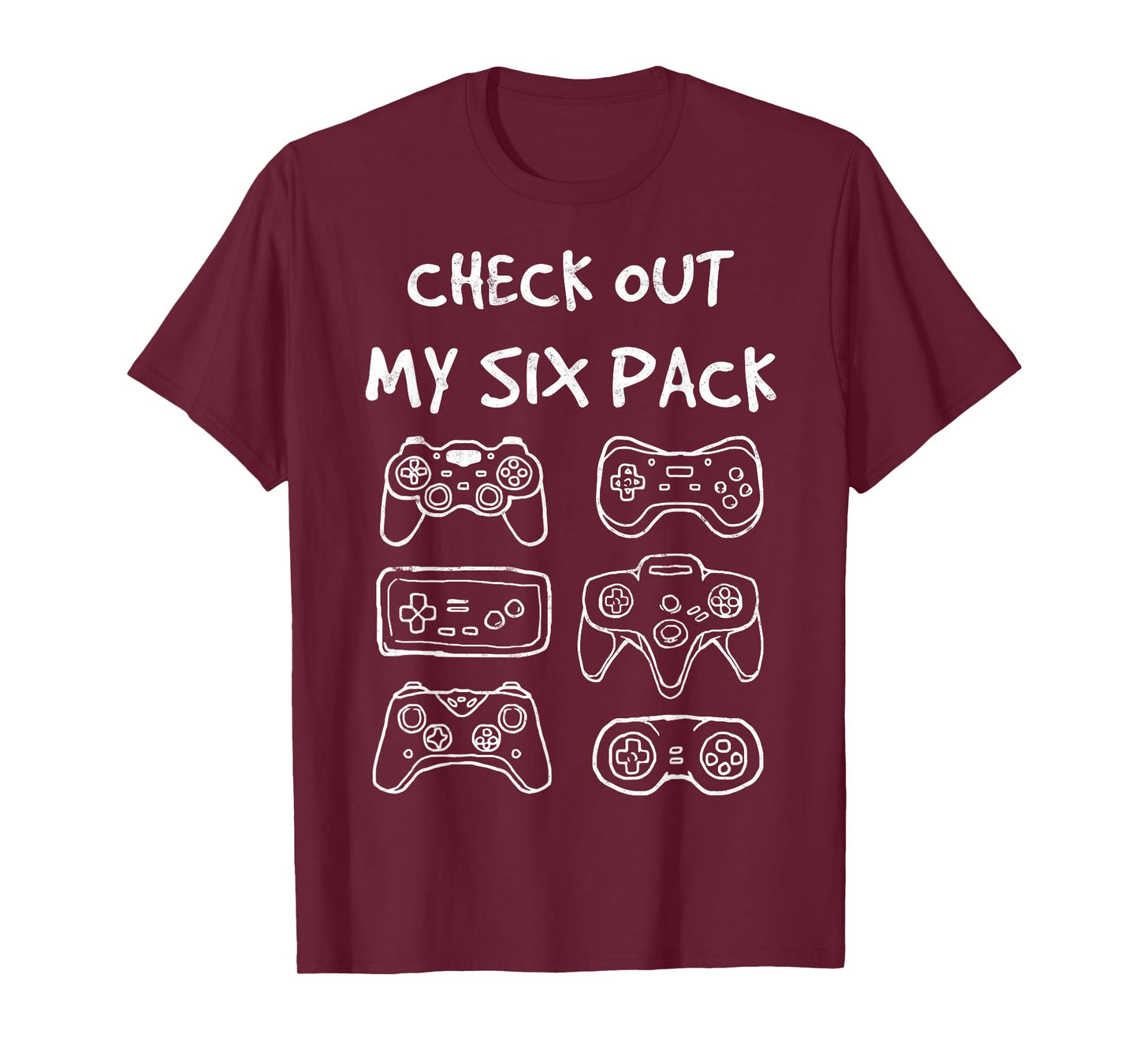 Check Out My Six Pack Video Game Controlers Gaming Gamer Tee T-Shirt