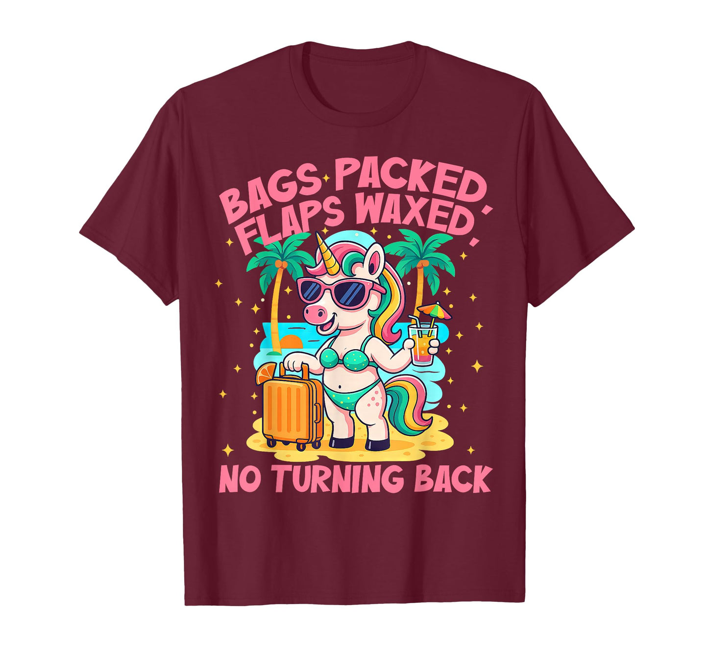 Bags Packed Flaps Waxed Funny Travel Funny Girls Trip T-Shirt
