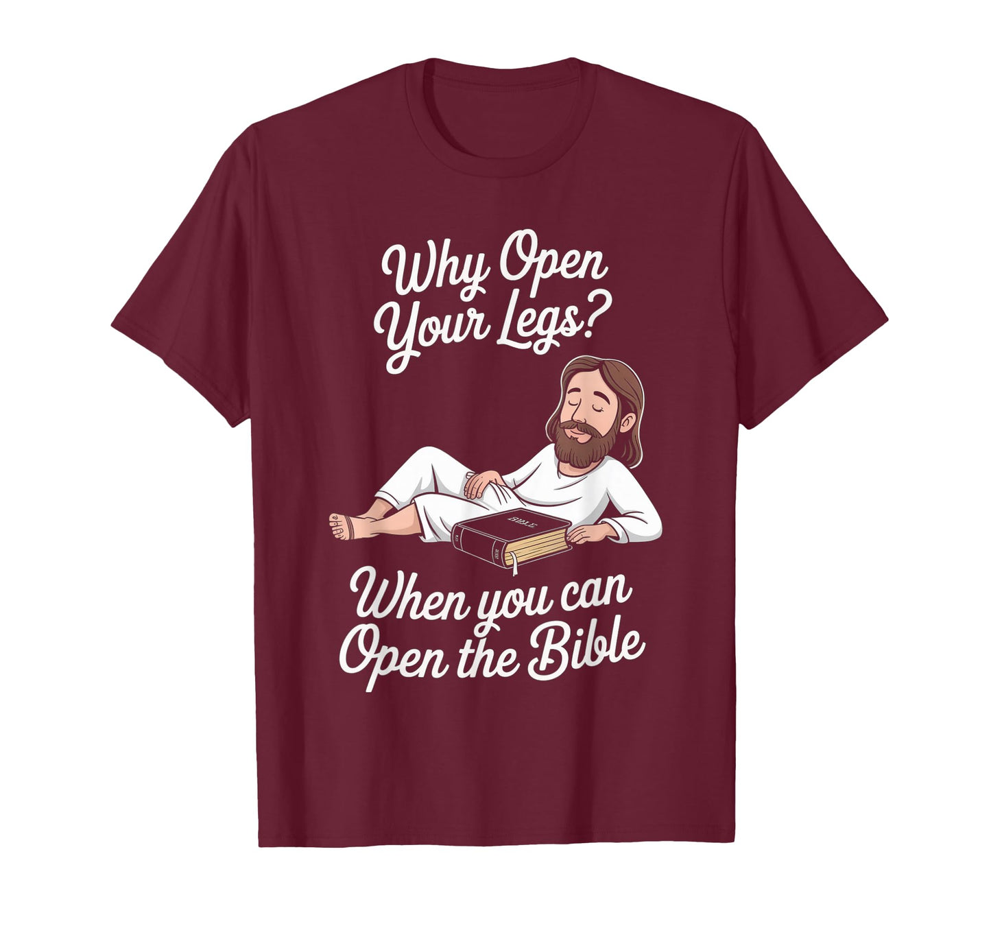 Funny Open The Bible Christian Faith Humor Saying Adult Joke T-Shirt