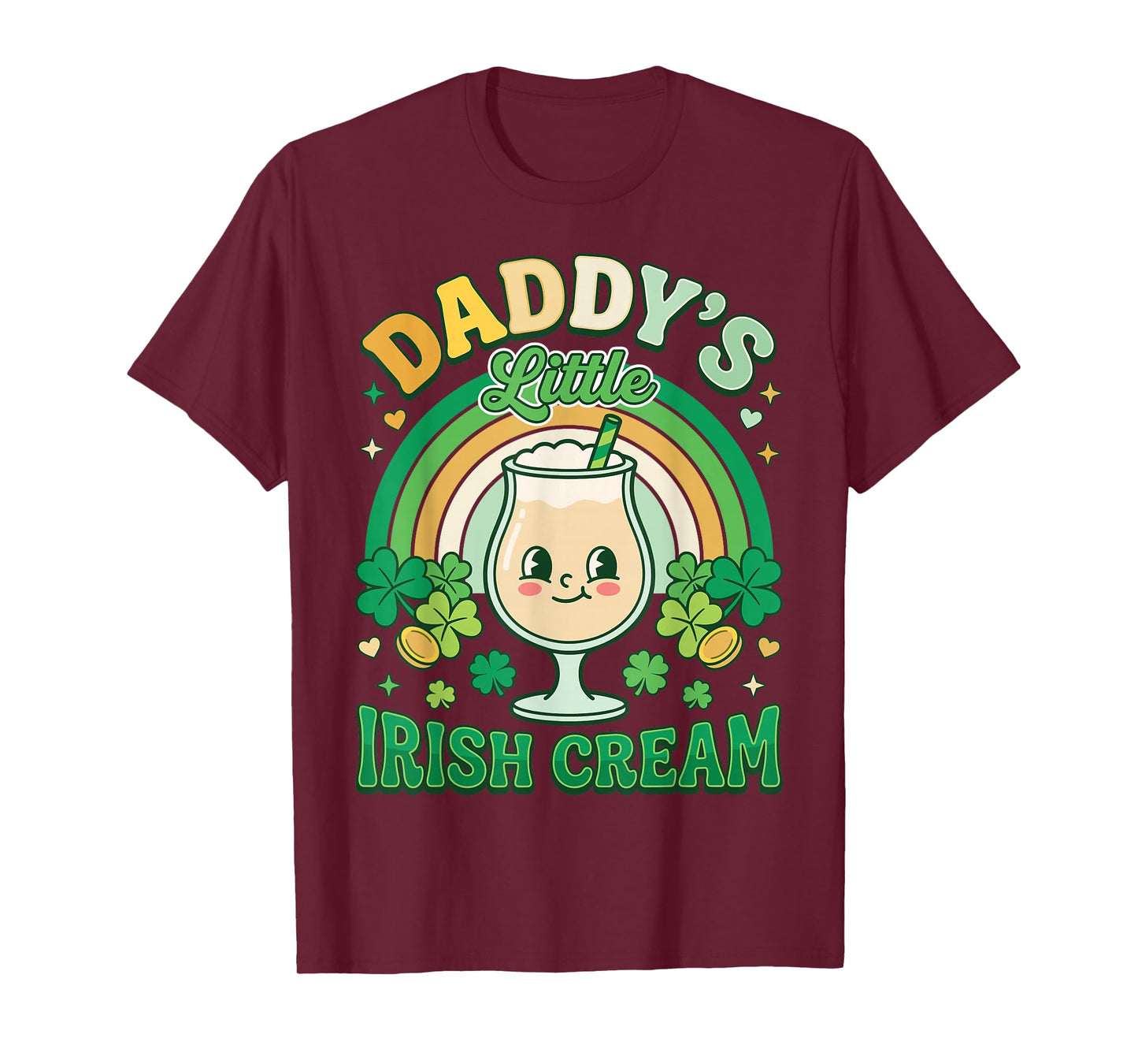 Funny Inappropriate St Patricks Day Daddy Irish Cream Womens T-Shirt