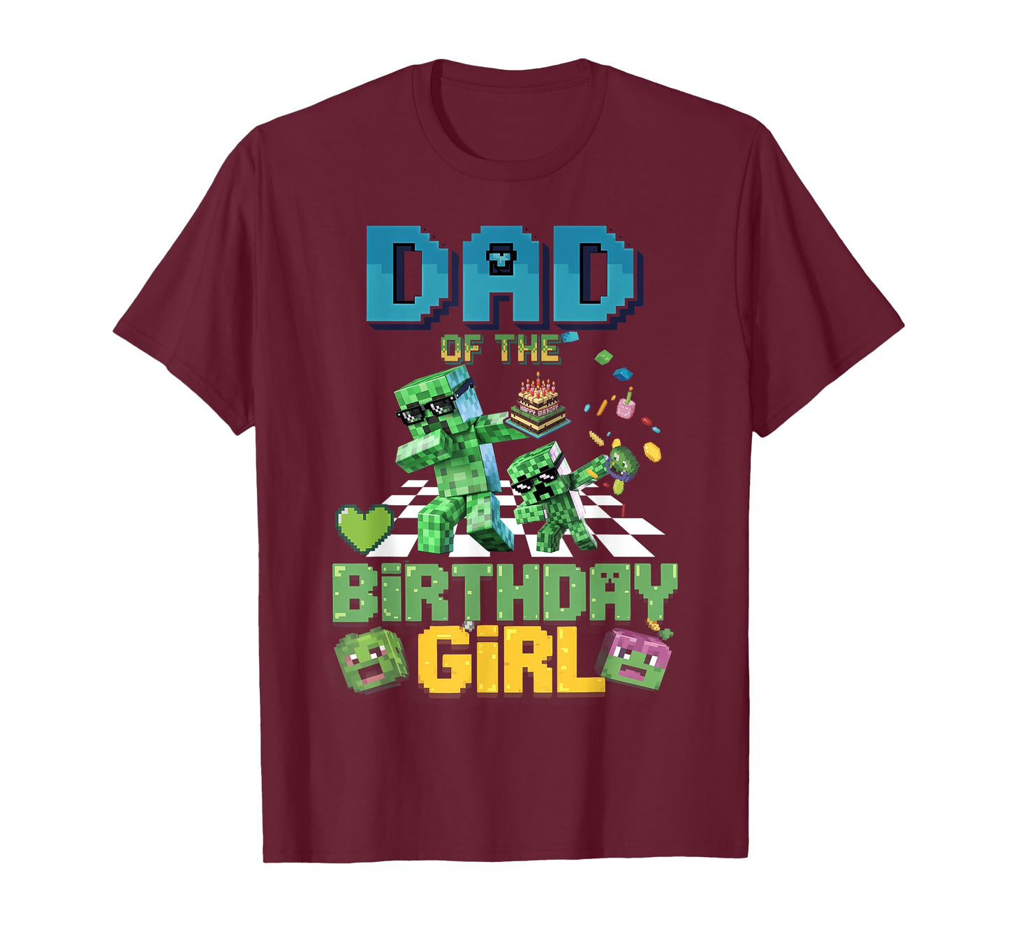 Dad of the Birthday Girl Funny Video Game Pixel T-Shirt