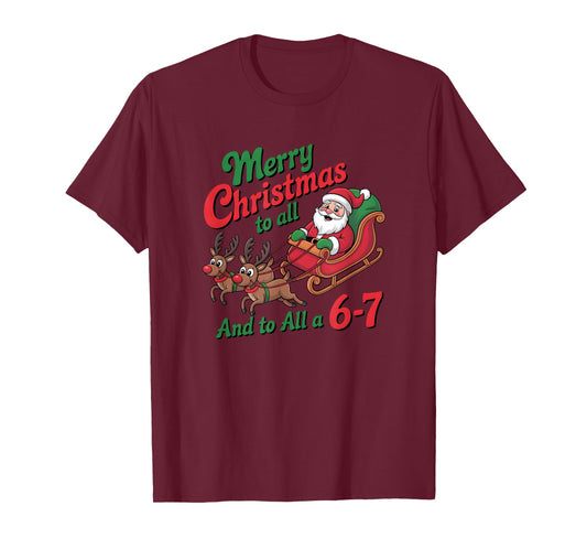 Funny 67 Christmas Shirt 67 Merry Christmas to All a 67 T-Shirt