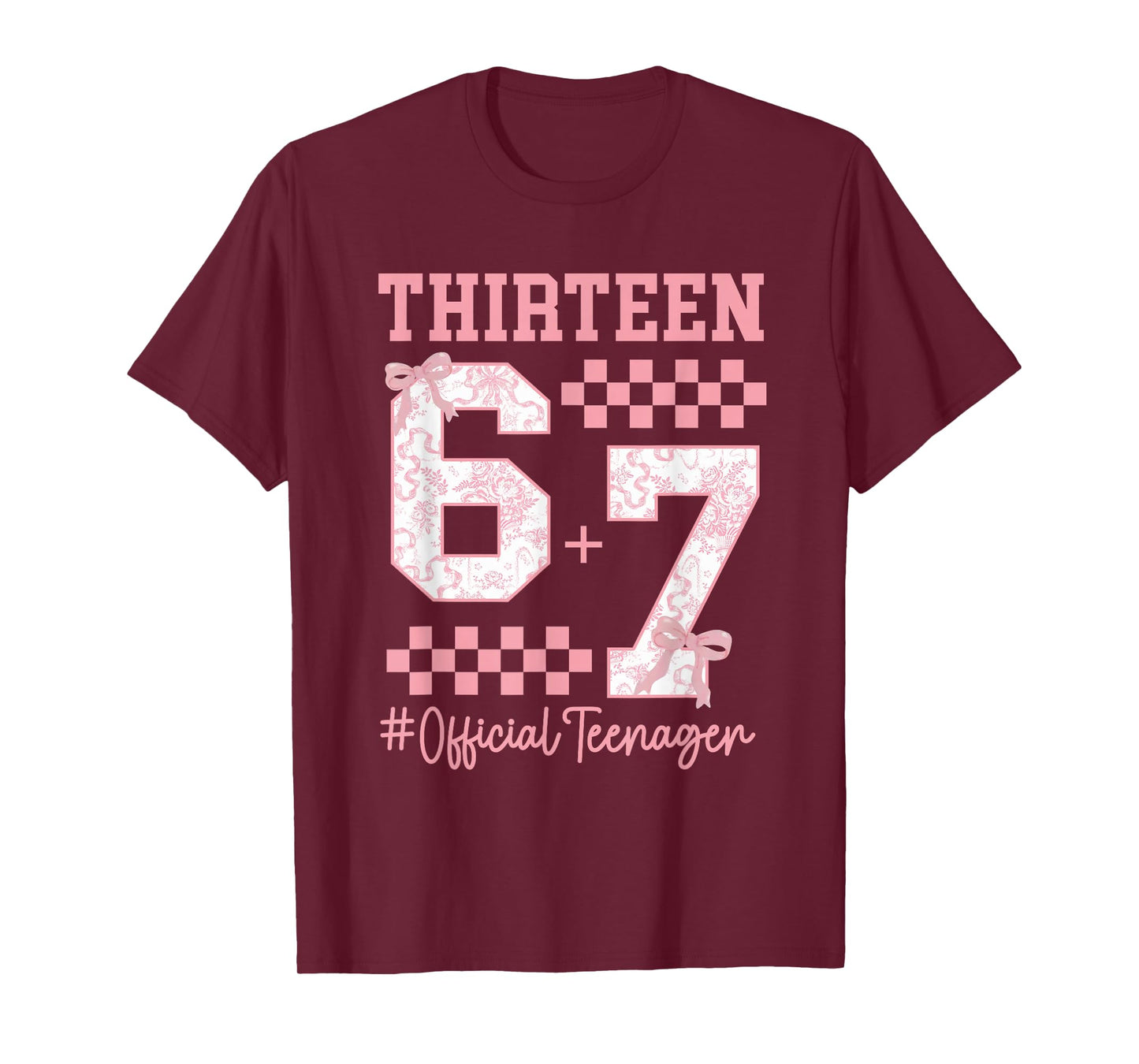 67 Six Seven 6 7 Meme 13th Birthday Girl Pink Coquette Bow T-Shirt