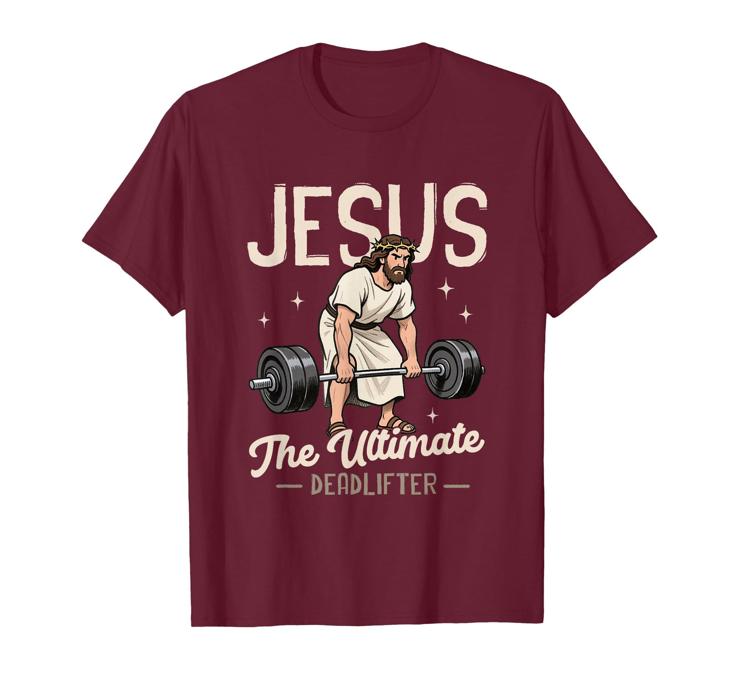 Jesus The-Ultimate Deadlifter Weightlifting Christian Gymer T-Shirt