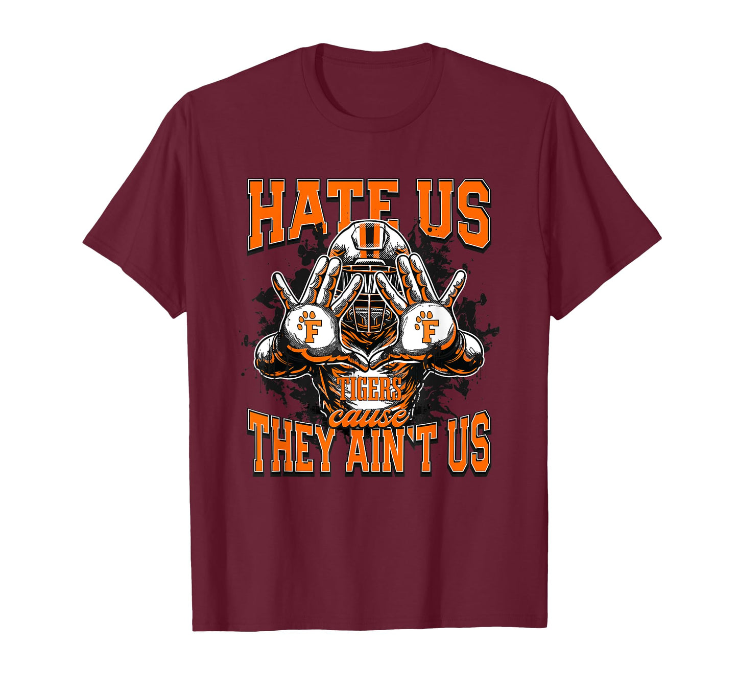 Fenton Tigers Logo Hate Us Cause They Ain't HS T-Shirt