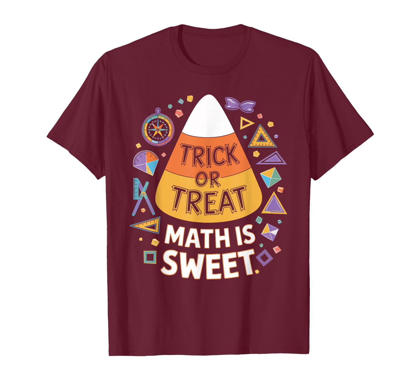 Trick Or Treat Math Is Sweet Fun Halloween Math T-Shirt