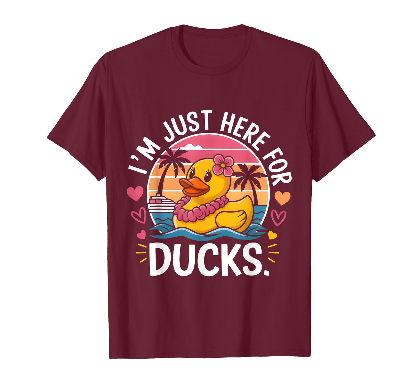 Cute Funny Cruise Duck I’m Just Here for the Ducks T-Shirt