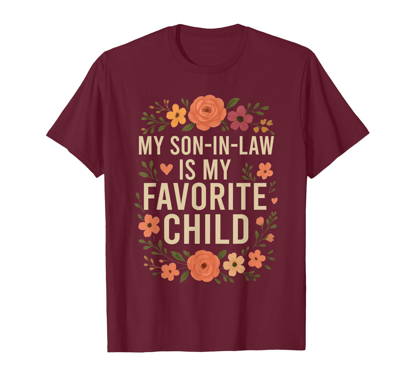 My Son in Law is My Favorite Child Funny Family Matching T-Shirt
