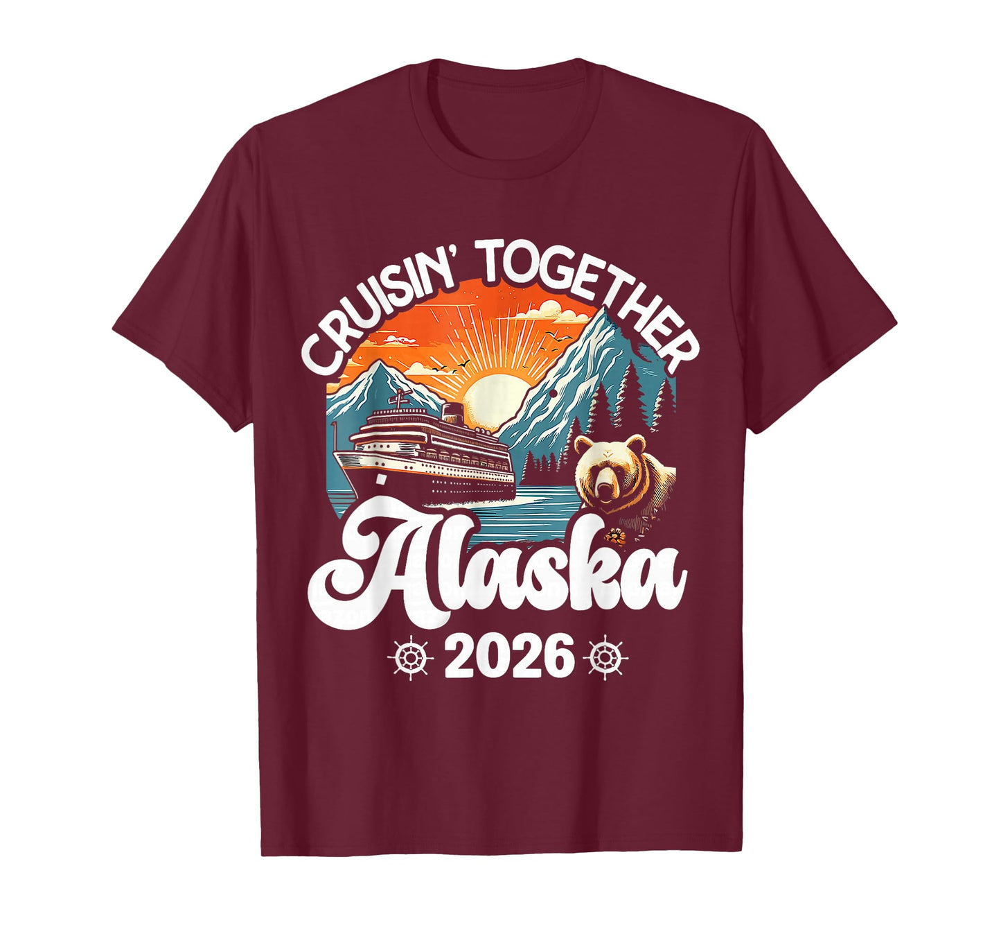 Cruisin Together Matching Family Friends Alaska Cruise 2026 T-Shirt