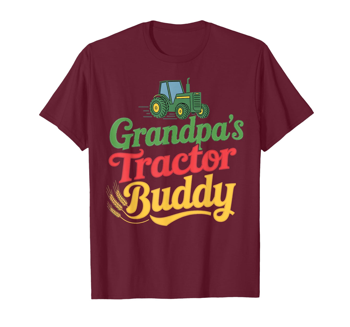 Grandpa's Tractor Buddy Farmer Agriculture Farm Tractor T-Shirt