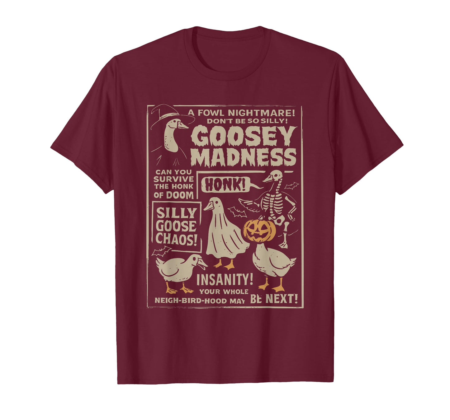Goosey Madness, Vintage Funny Halloween Silly Goose T-Shirt