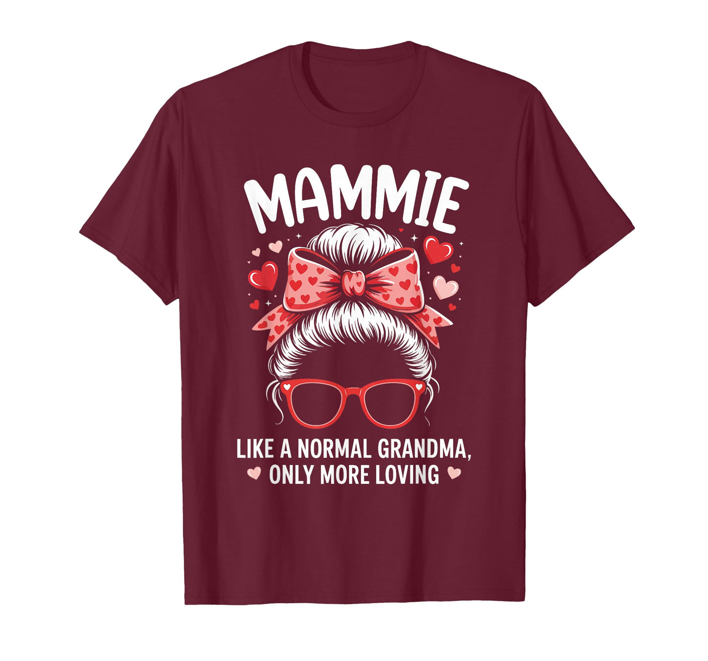MAMMIE Valentine Quote for Loving Grandma with Cute Bow T-Shirt