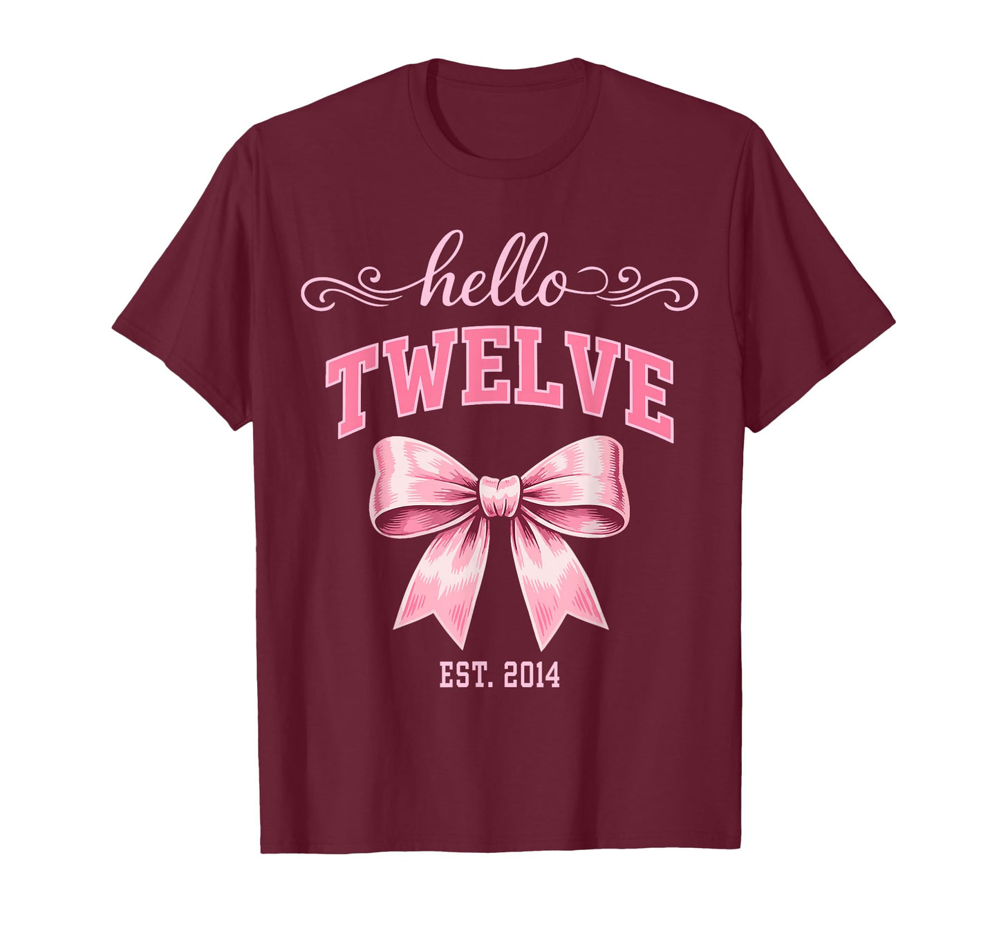 Hello Twelve Est 2014 Cute Coquette Bow 12th Birthday Girls T-Shirt
