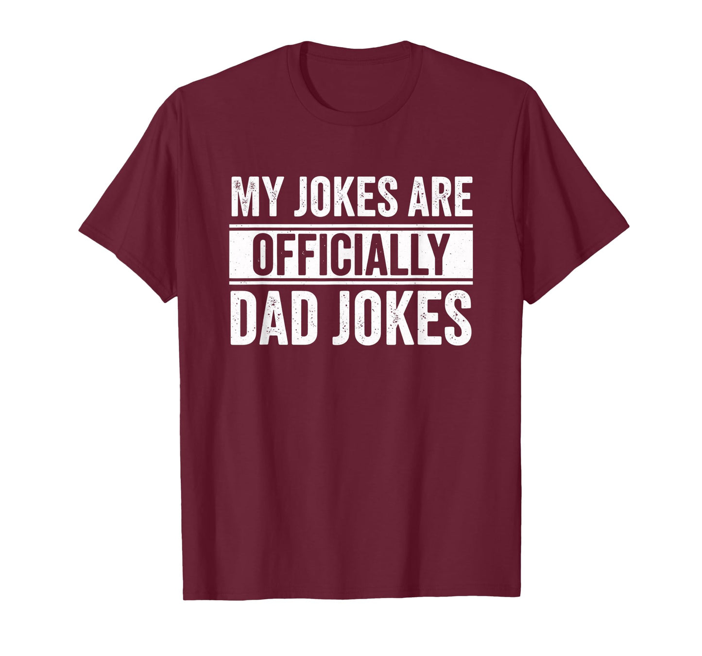 Dad My Jokes are Officially Dad Jokes, Funny Father's Day T-Shirt