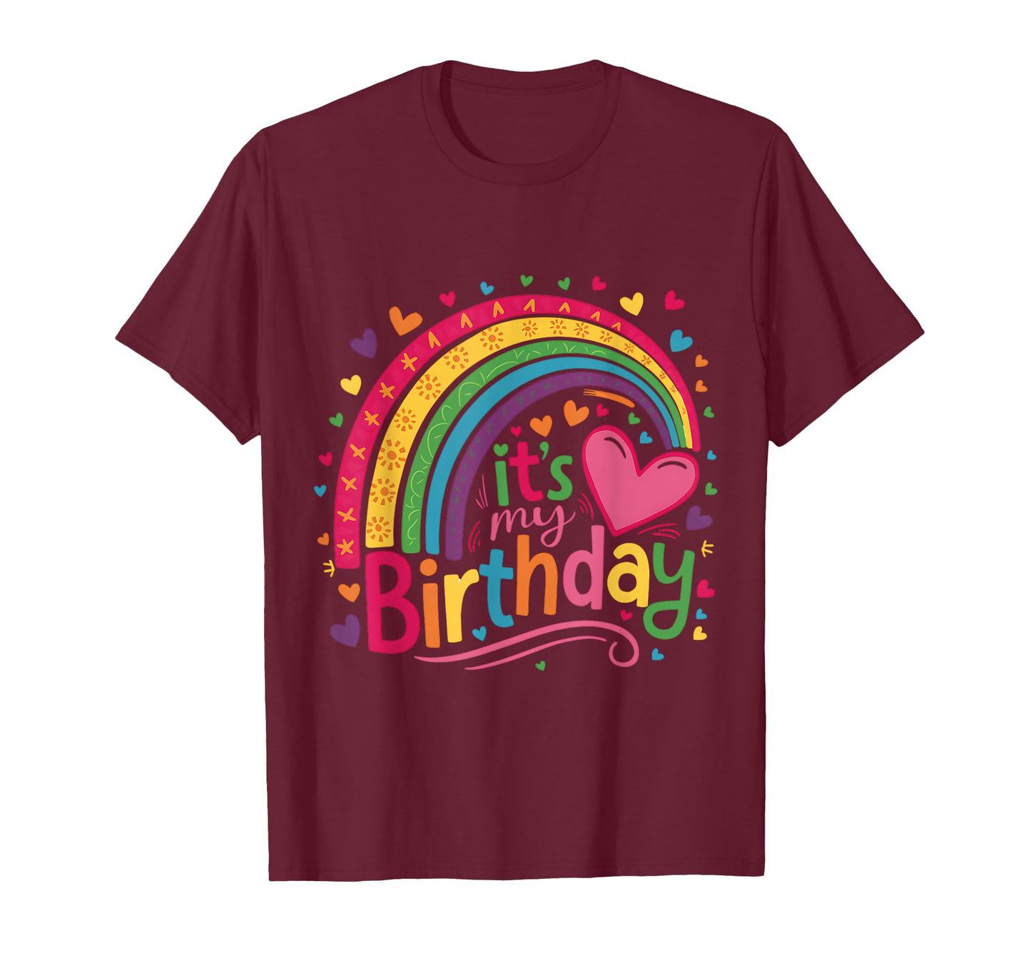 Its My Birthday Shirt Rainbow Birthday Women Teens Girls T-Shirt