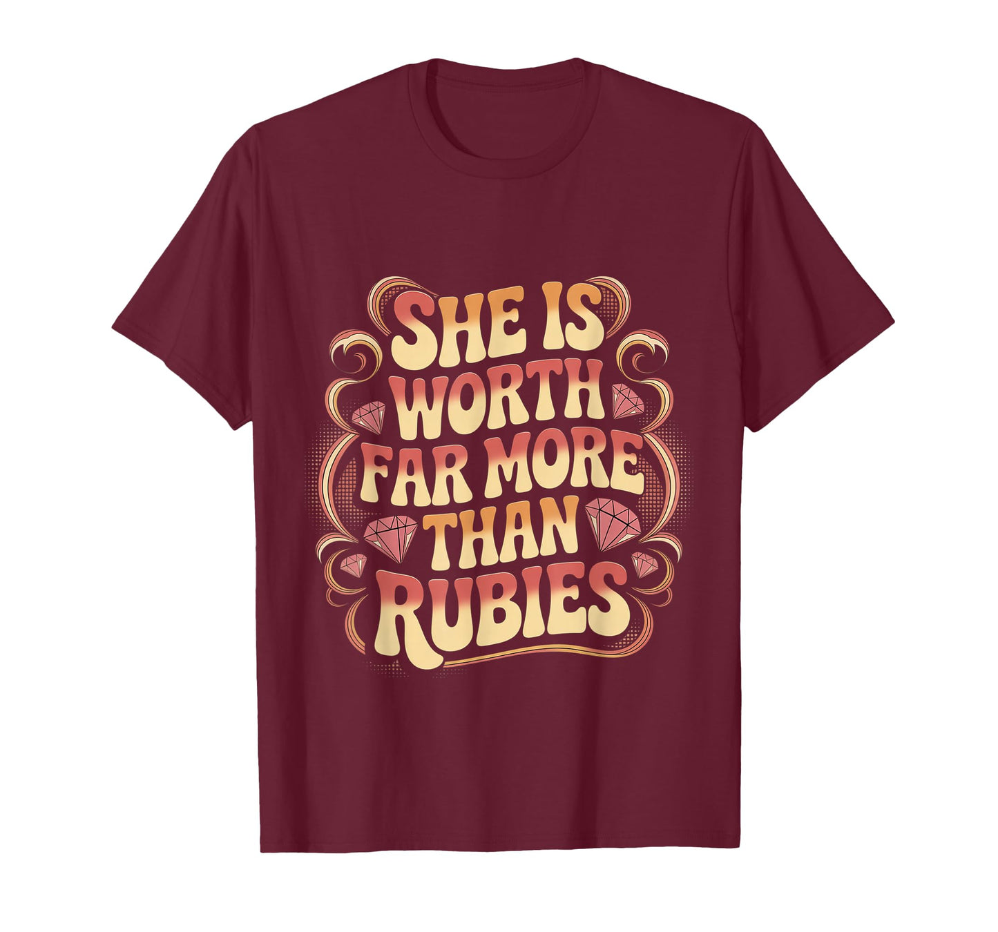 She is Worth Far More Than Rubies Christian Women - T-Shirt