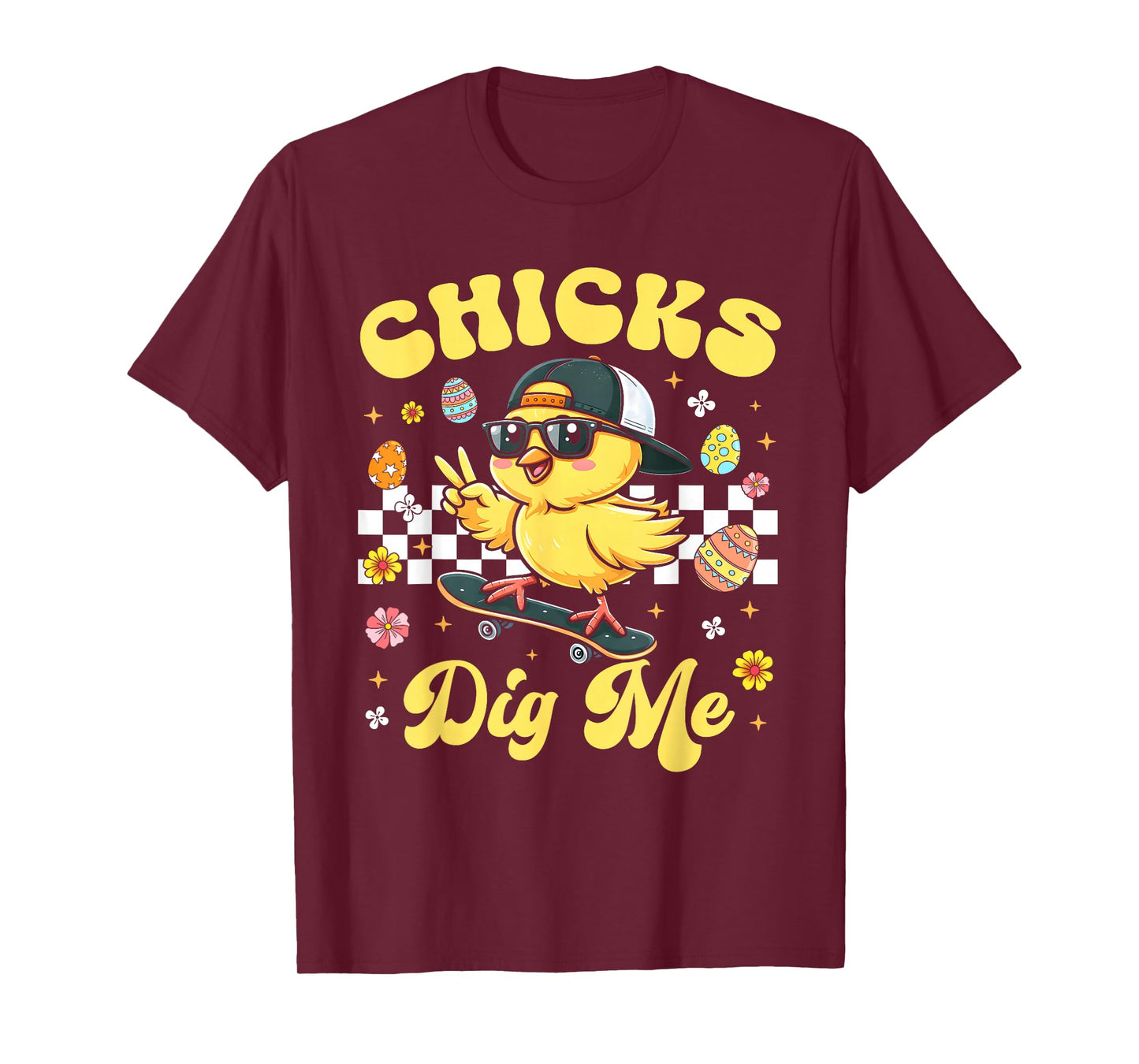 Chicks Dig Me Easter Toddler Boys Men Happy Easter Funny T-Shirt