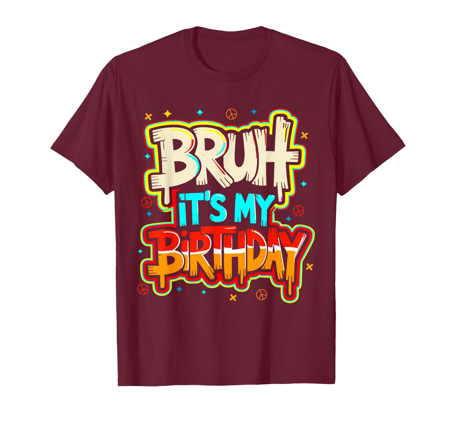 Bruh Its My Birthday Boy Family Party Bday T-Shirt