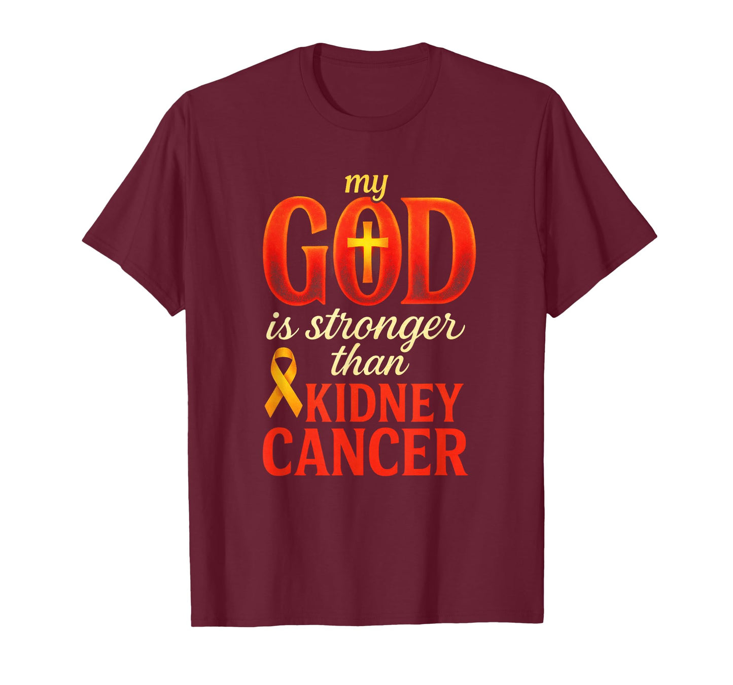 My God is Stronger Than Kidney Cancer - Awareness Ribbon T-Shirt