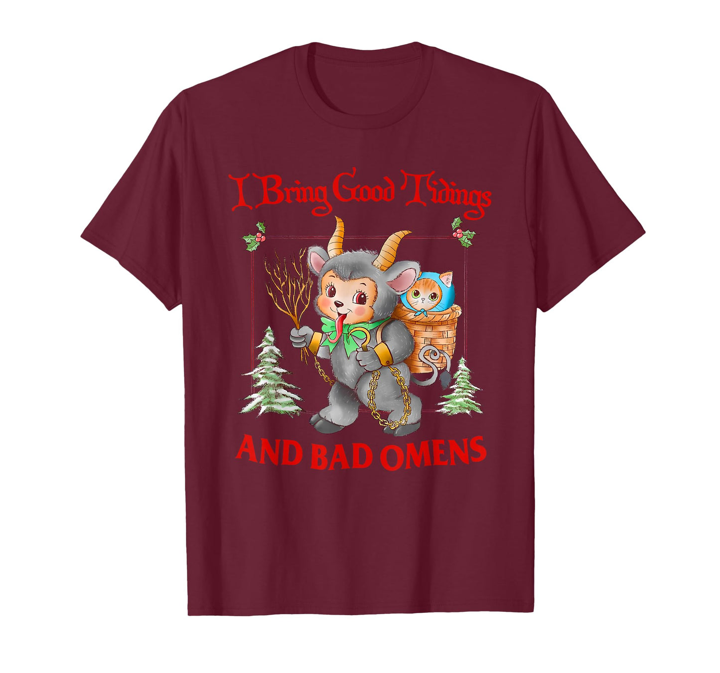 I Bring Good Tidings and Bad Omens Krampus Cat Yule cat Meme T-Shirt
