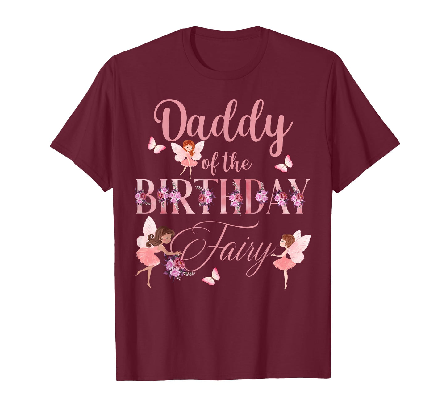 Daddy Of The Birthday Fairy First Birthday Family Matching T-Shirt