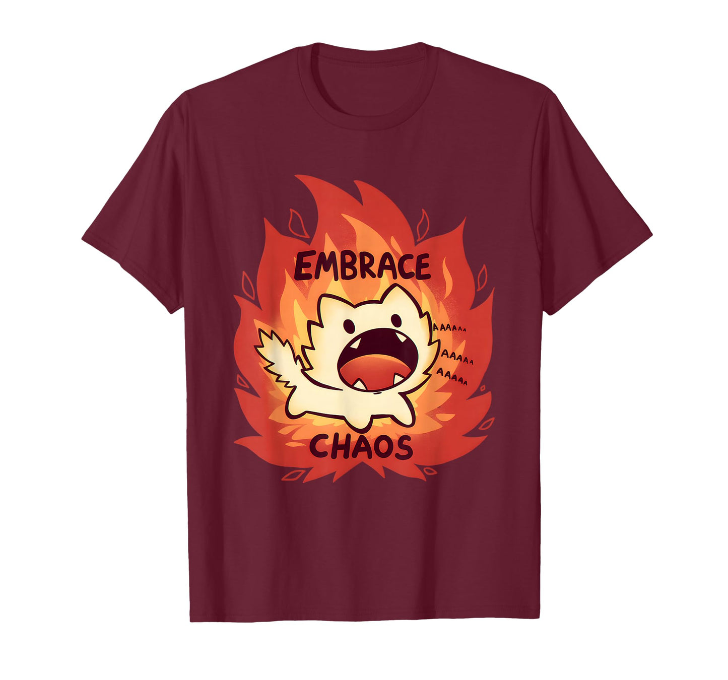 Fire Embrace Chaos T-Shirt