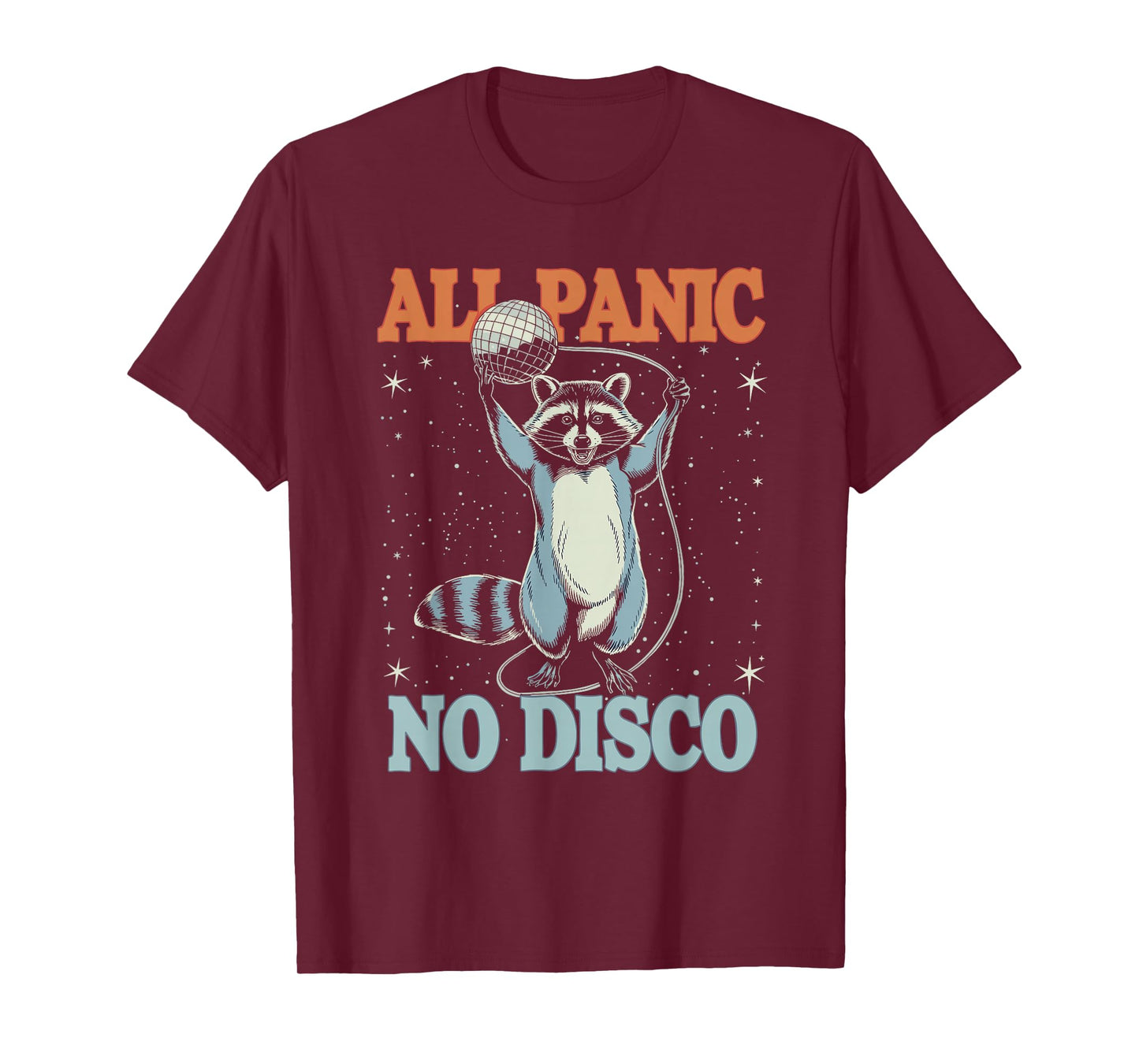 All Panic No Disco Funny Raccoon T-Shirt