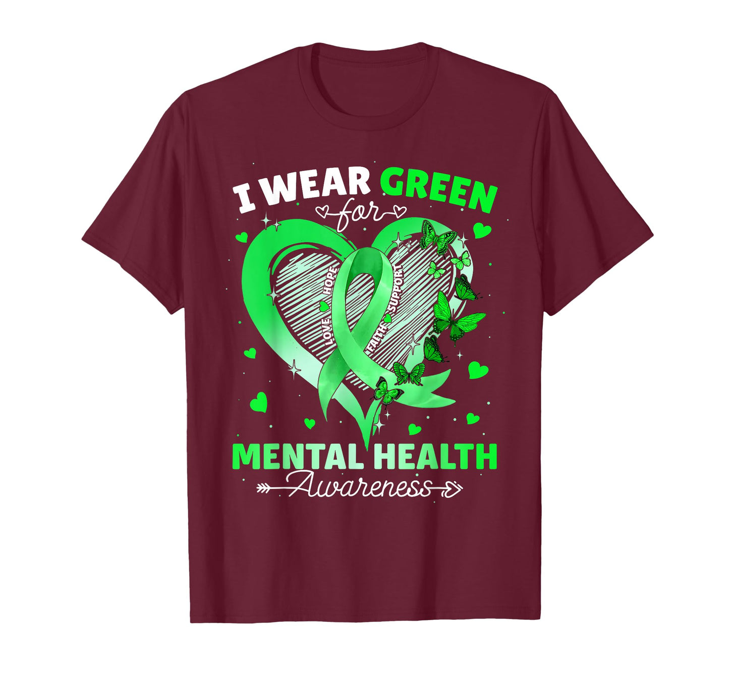 I Wear Green For Mental Health Awareness Butterfly Ribbon T-Shirt