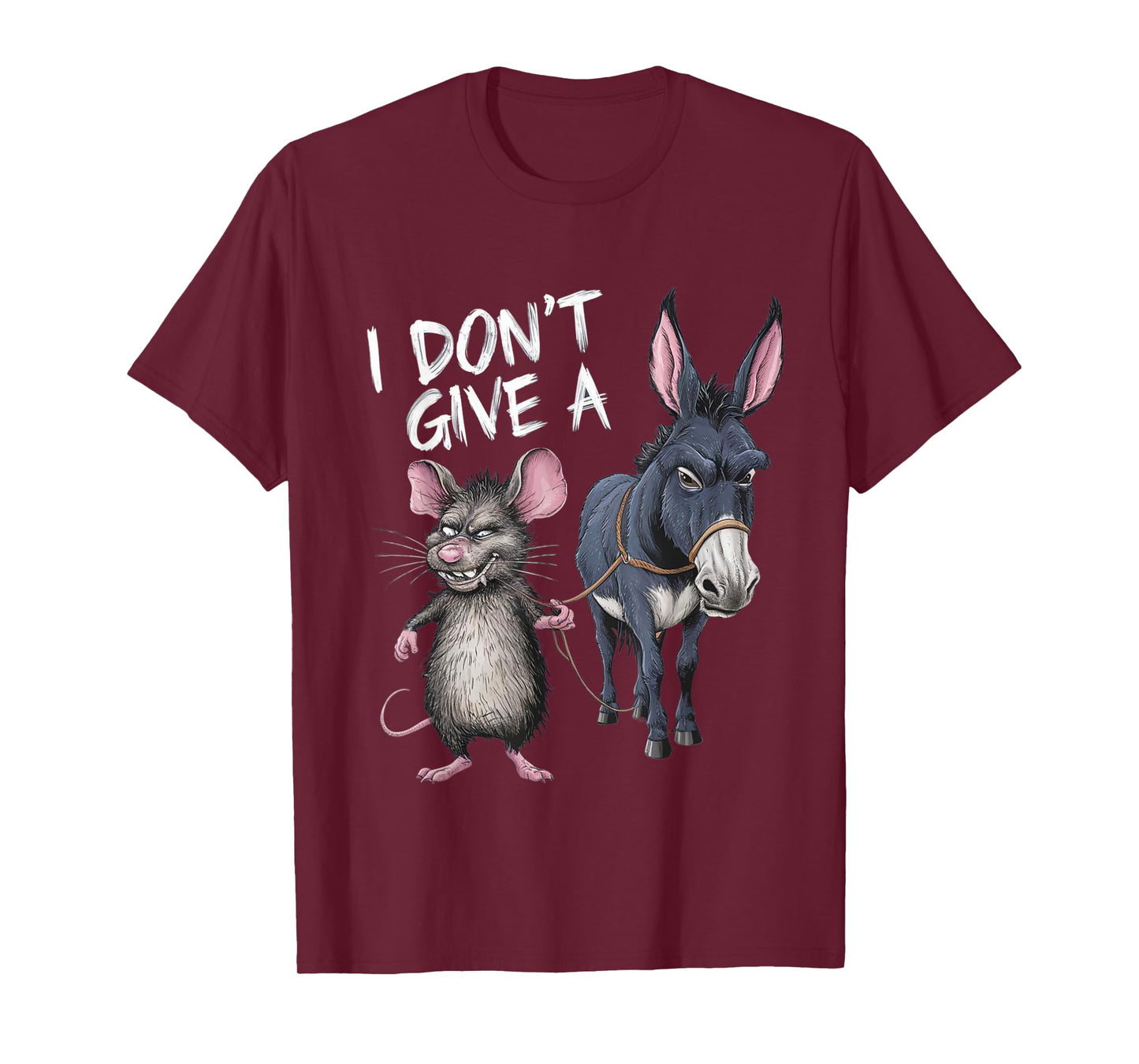 I Don't Give a Rats Ass Mouse & Donkey Funny T-Shirt