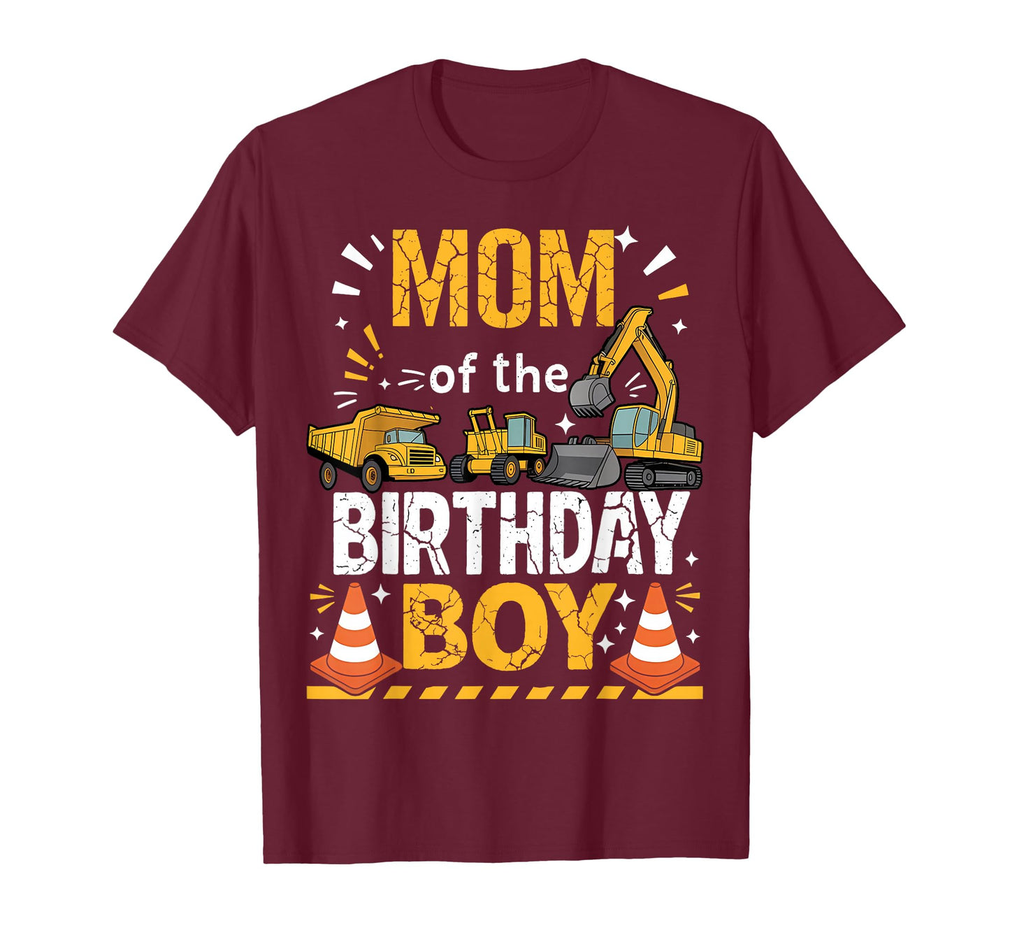 Mom of The Birthday Boy Construction Theme Matching T-Shirt