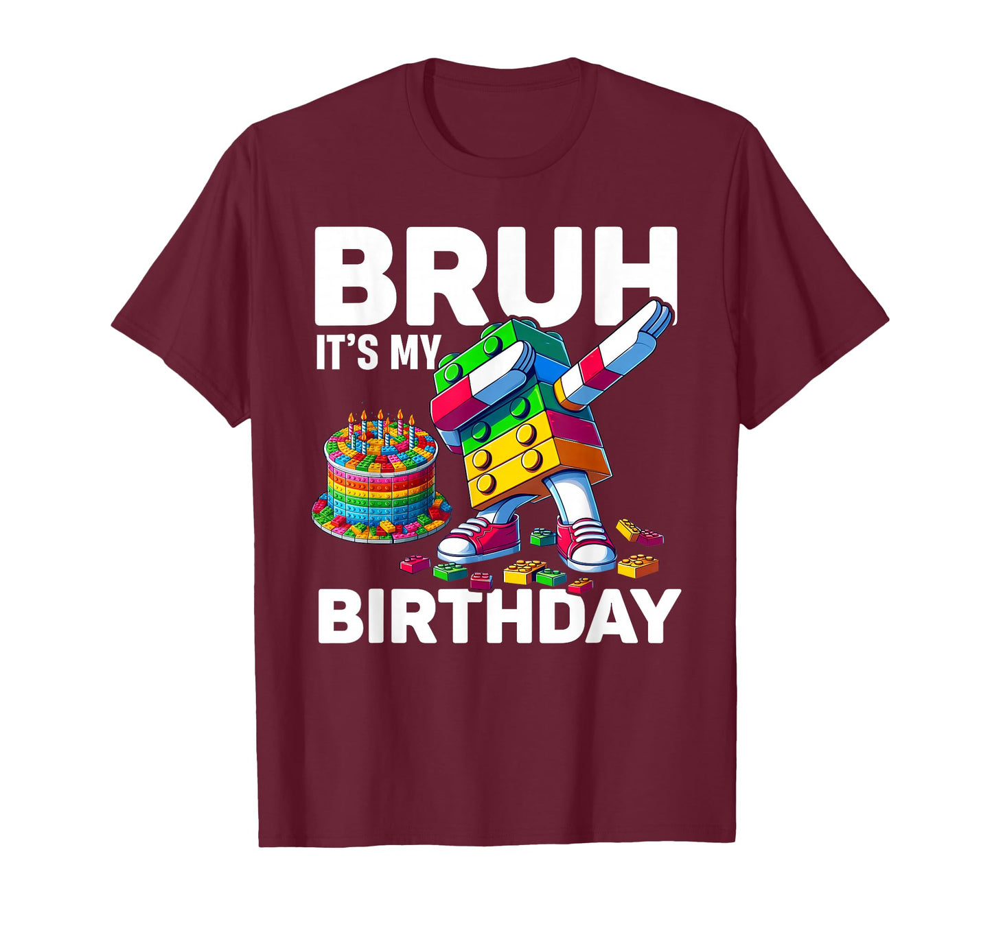 Bruh Its My Birthday Master Builder Dabbing Blocks Bricks T-Shirt