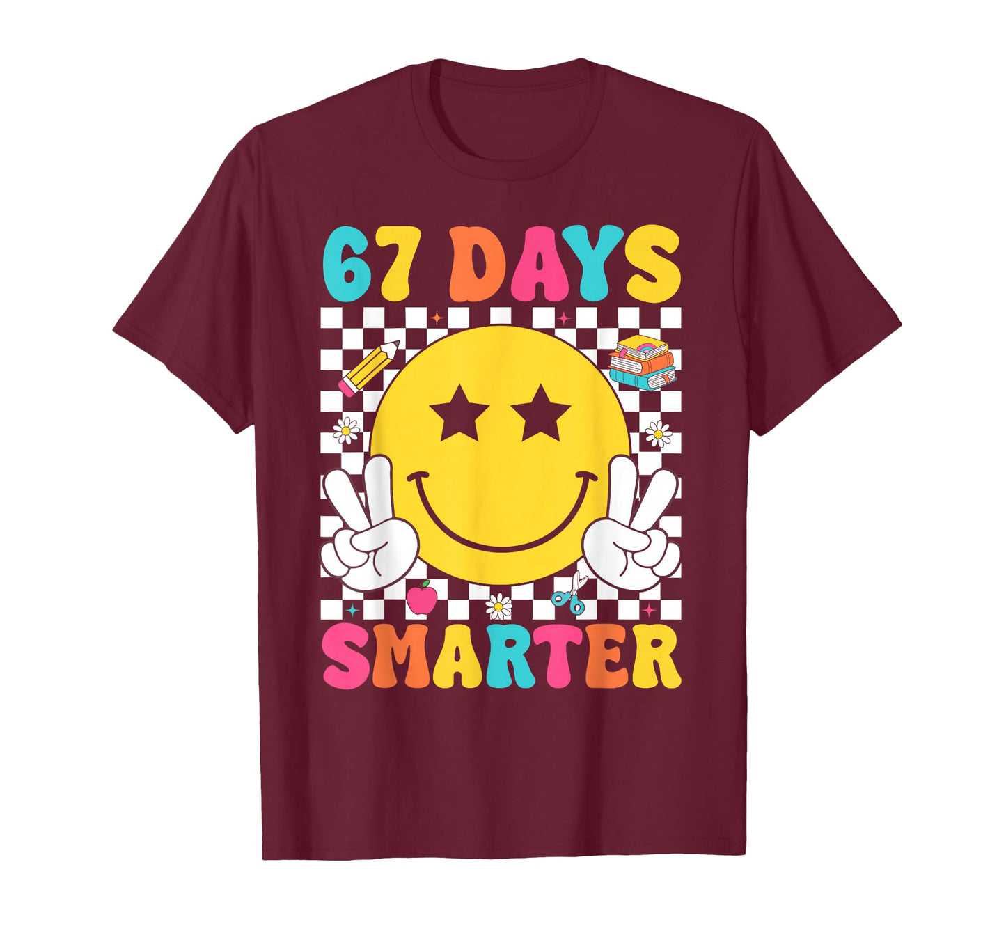 67 Days Smarter 67 Meme 6 7 Numbers Six Seven Teacher Kids T-Shirt