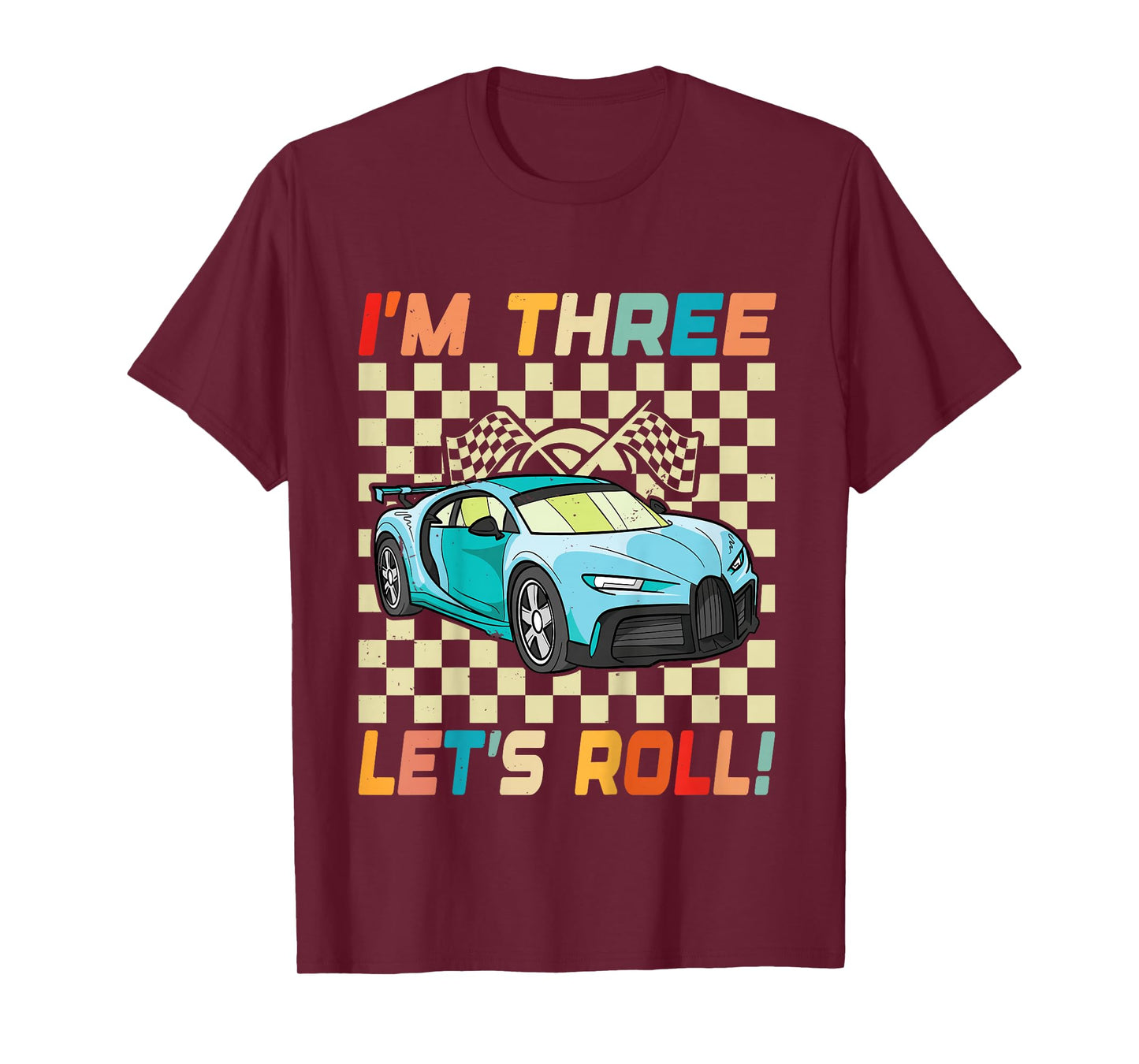 Kids 3rd Birthday Boys I'm 3 Let's Roll Race Car 3 Year Old T-Shirt