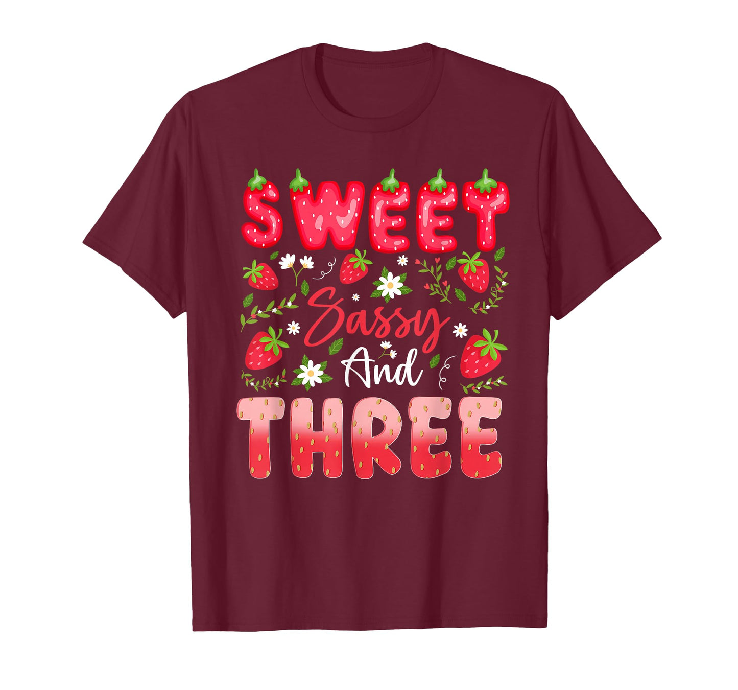 3rd Birthday Girl Strawberry Sweet Sassy and Three T-Shirt