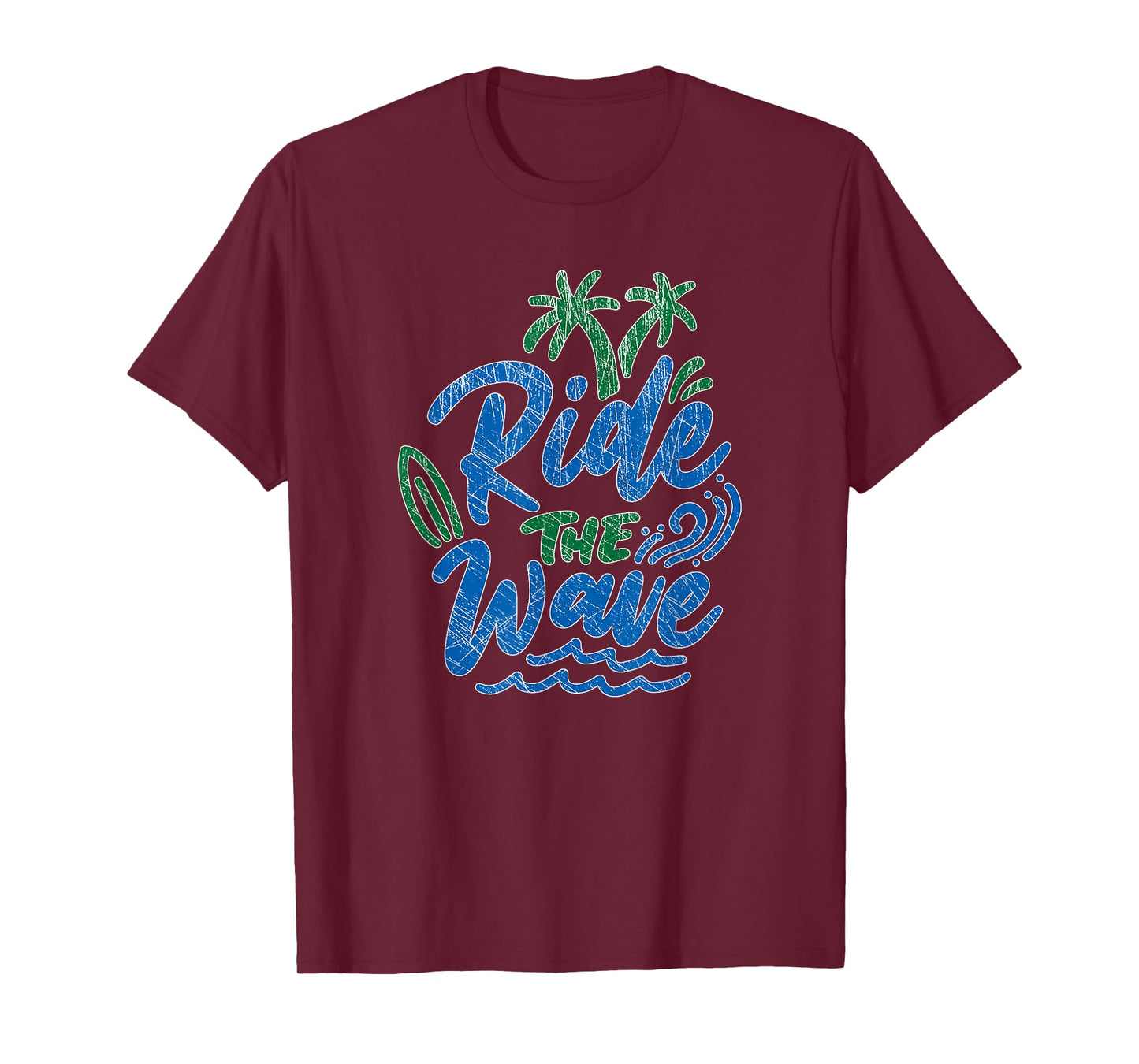 RIDE THE WAVE T-Shirt