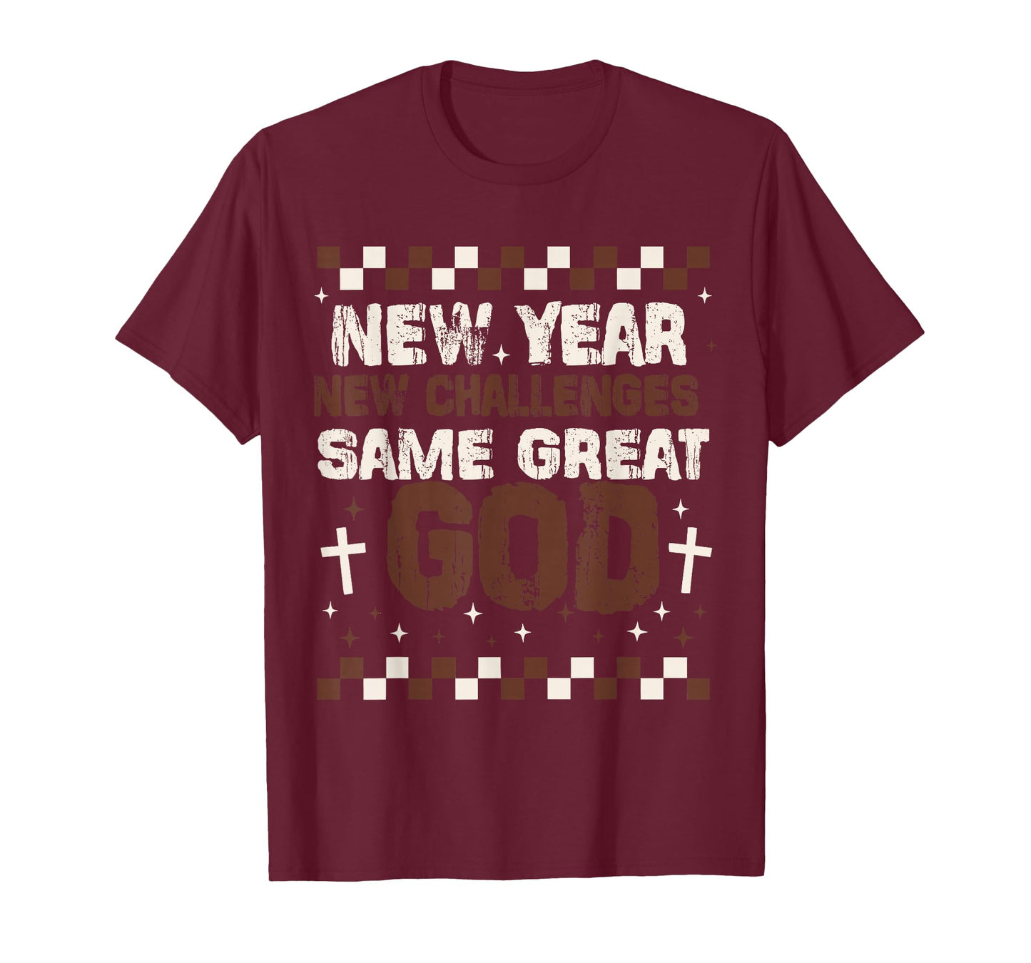 New Year, New Challenges, Same Great God, Christian New-Year T-Shirt