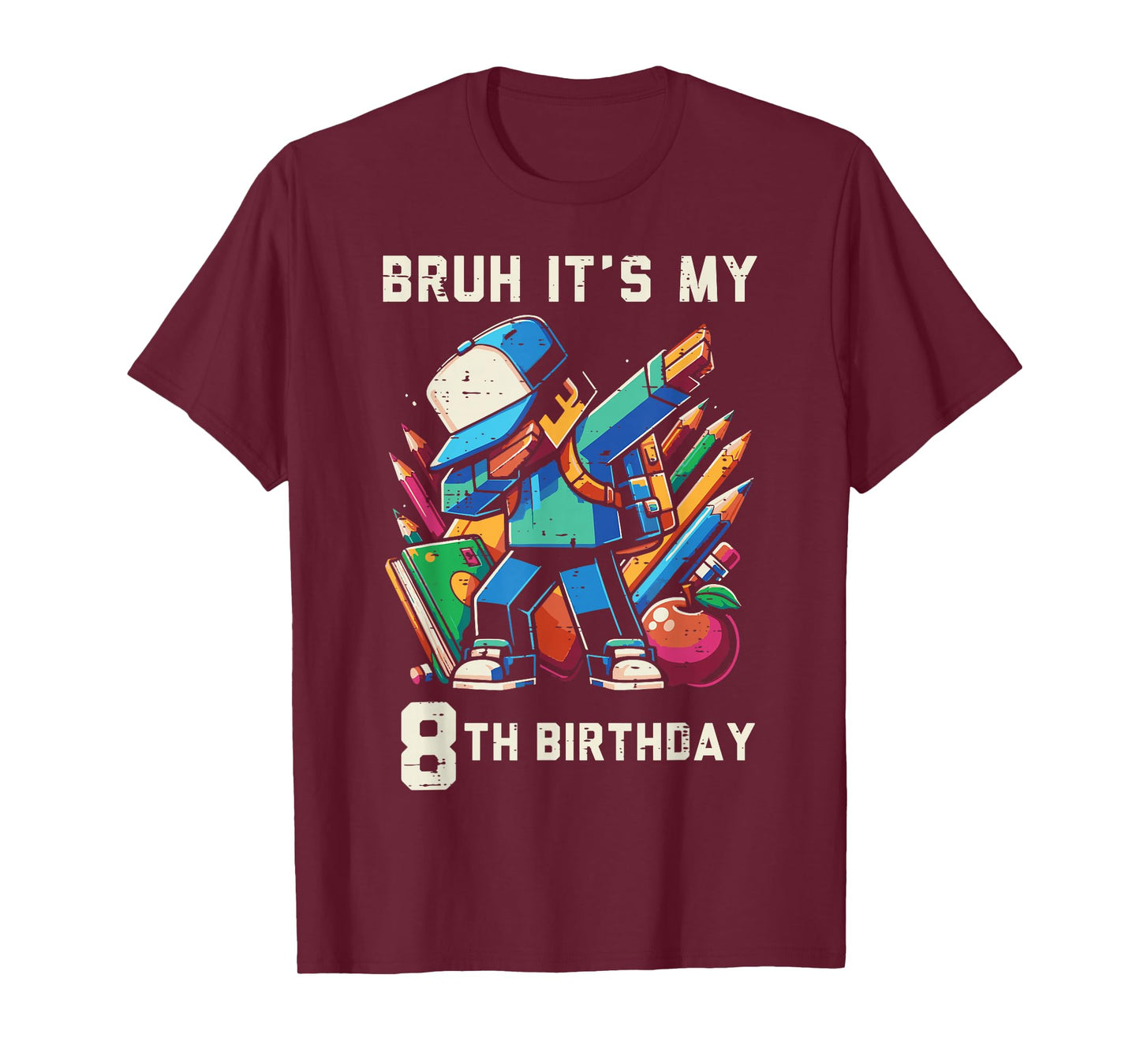Bruh Its My 8th Birthday Pixel Dab 8 Bday Gamer Boys Kids T-Shirt