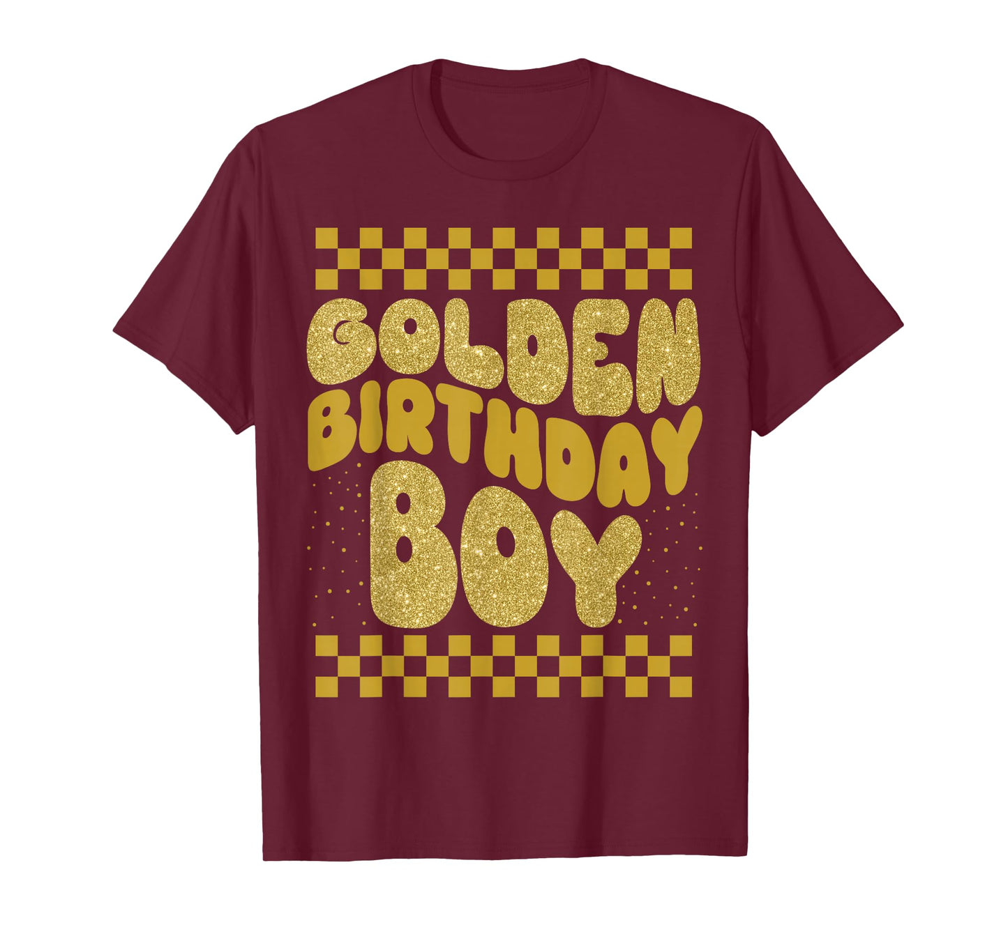 Golden Birthday Boys Bday Toddlers Birthday Party Decoration T-Shirt