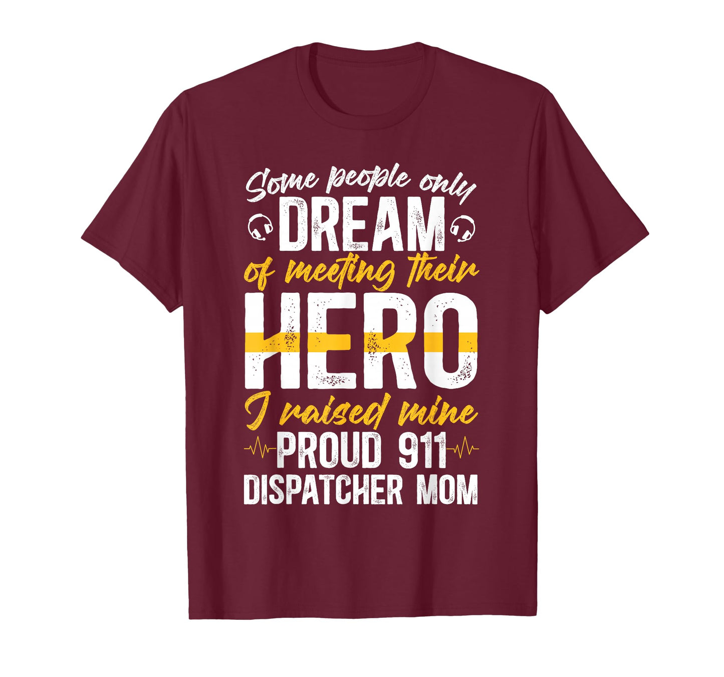 Proud 911 Dispatcher Mom of A 911 Operator Mama T-Shirt