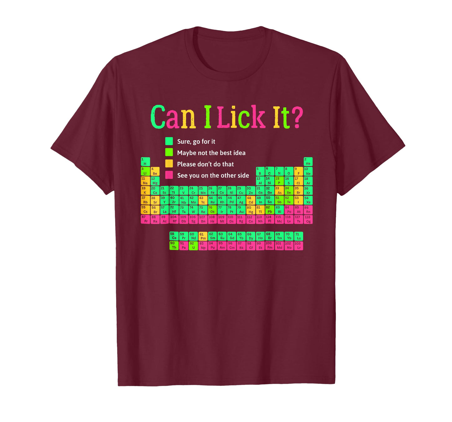 Can I Lick It? Periodic Table Happy 100 Days of School Funny T-Shirt