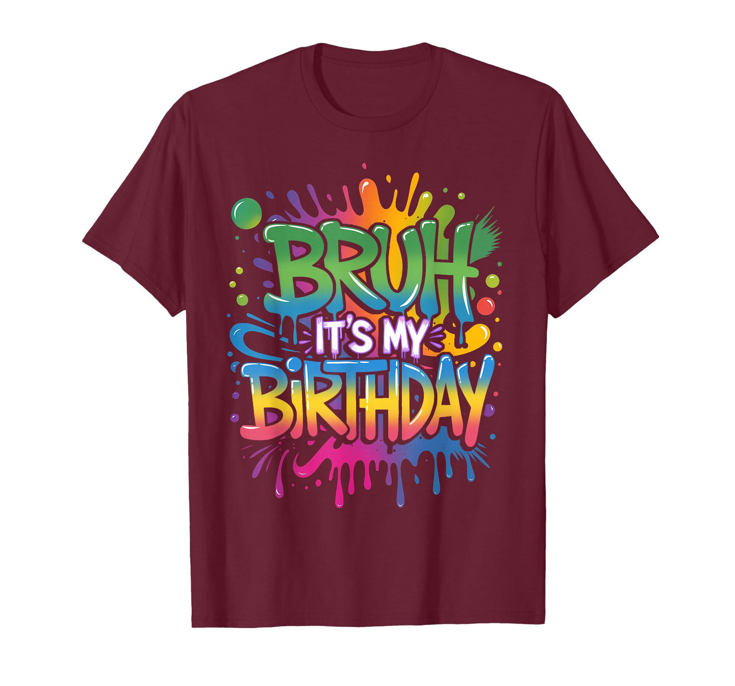 Bruh It's My Birthday Funny Birthday Boy Teen Gamer Meme T-Shirt