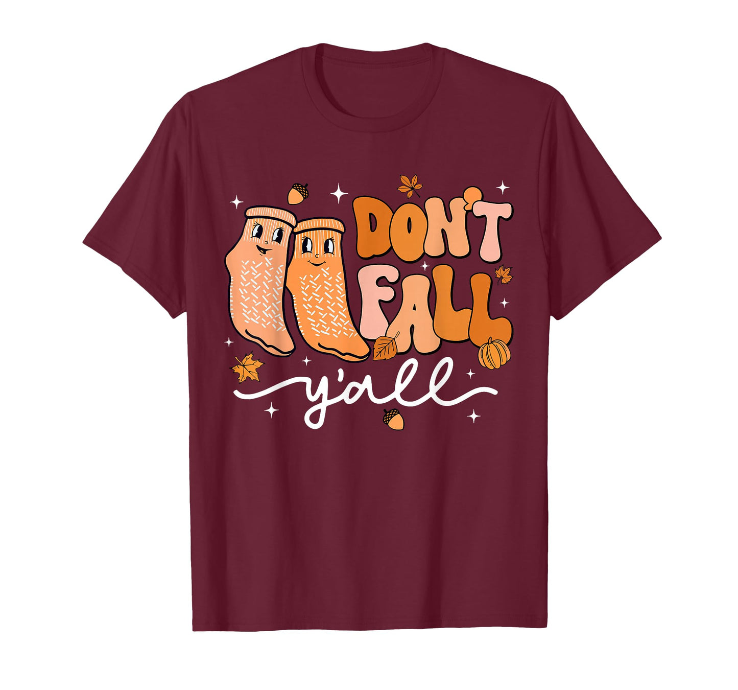 Don't Fall Y'all Fall Prevention Fall Physical Therapy Nurse T-Shirt