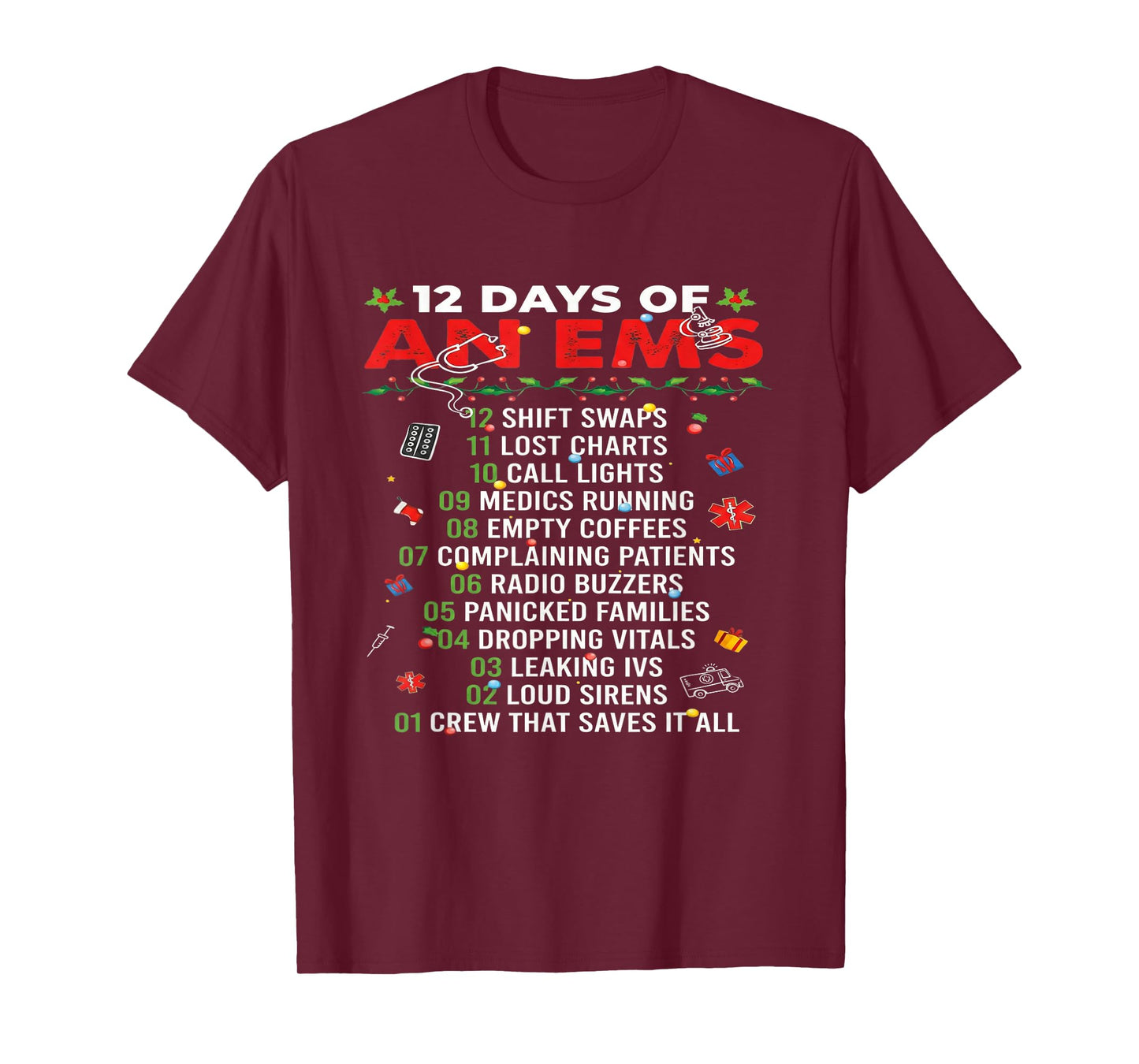 12 Days of an EMS EMT ICU Nurse Christmas Xmas Funny T-Shirt