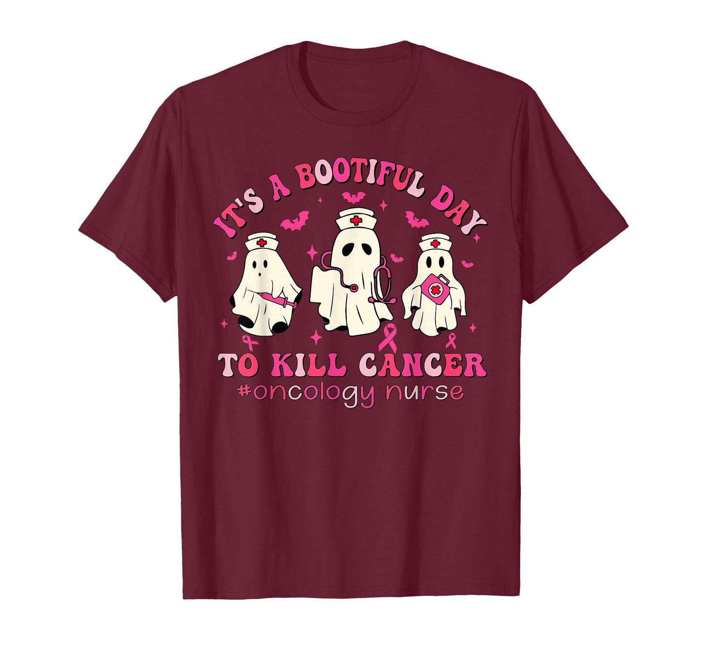 It's A Bootiful Day To Kill Cancer Oncology Nurse Halloween T-Shirt